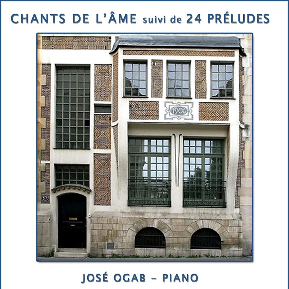 Постер альбома Chants de l'âme (Suivi de 24 préludes)