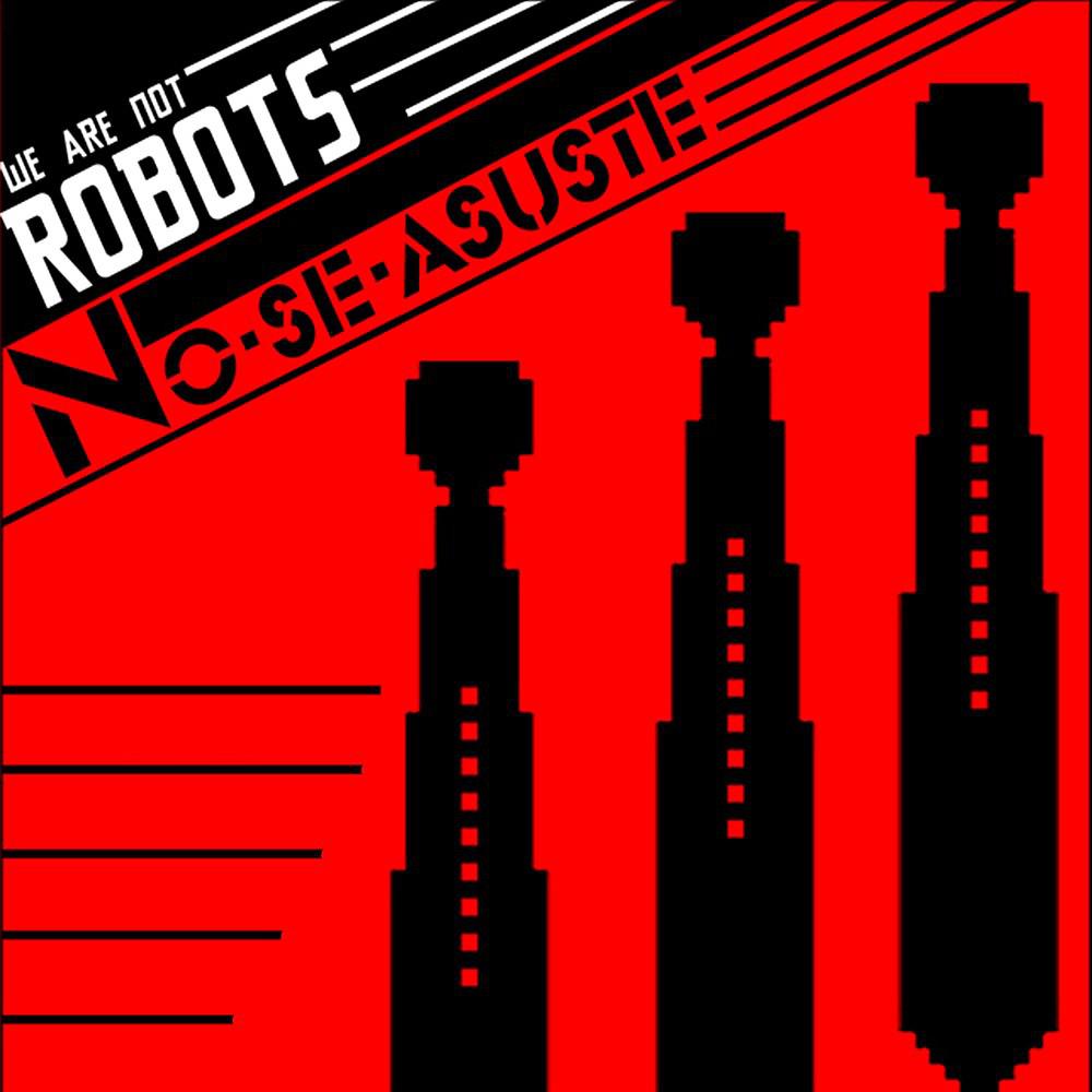 Постер альбома We Are Not Robots