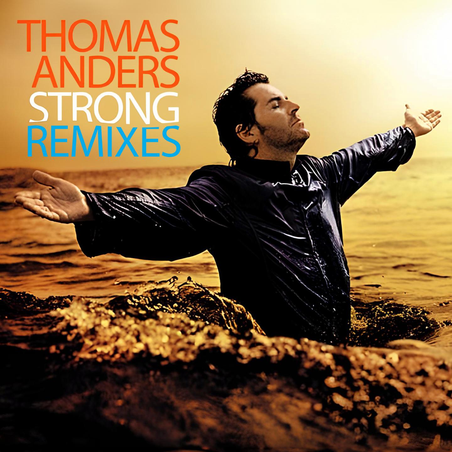 Альбом Strong (Remixes) исполнителя Thomas Anders