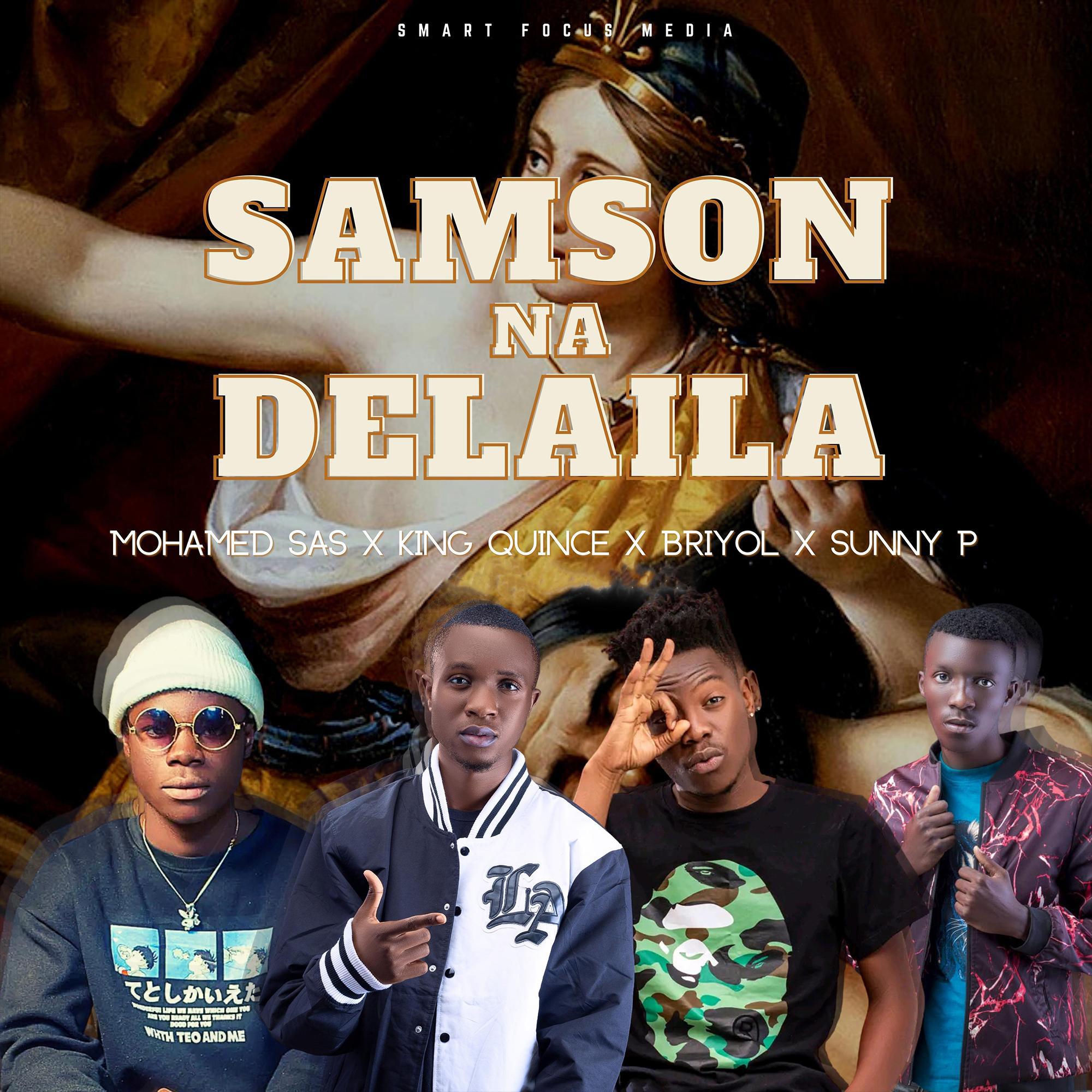 Постер альбома SAMSON NA DELAILA (feat. Briyol (Microphone Killer),Sunny P & SAS Mohamed)