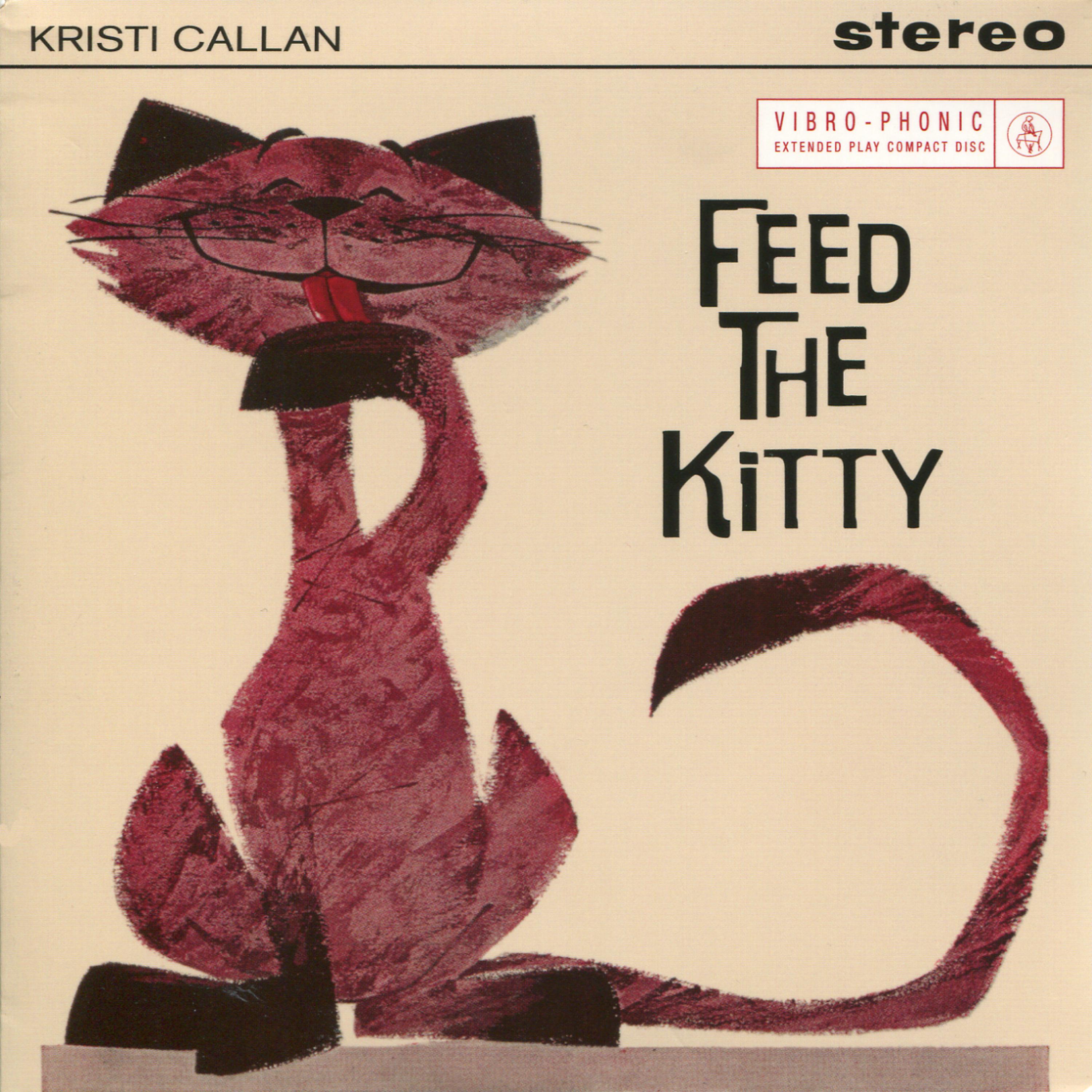 Постер альбома Feed The Kitty - EP