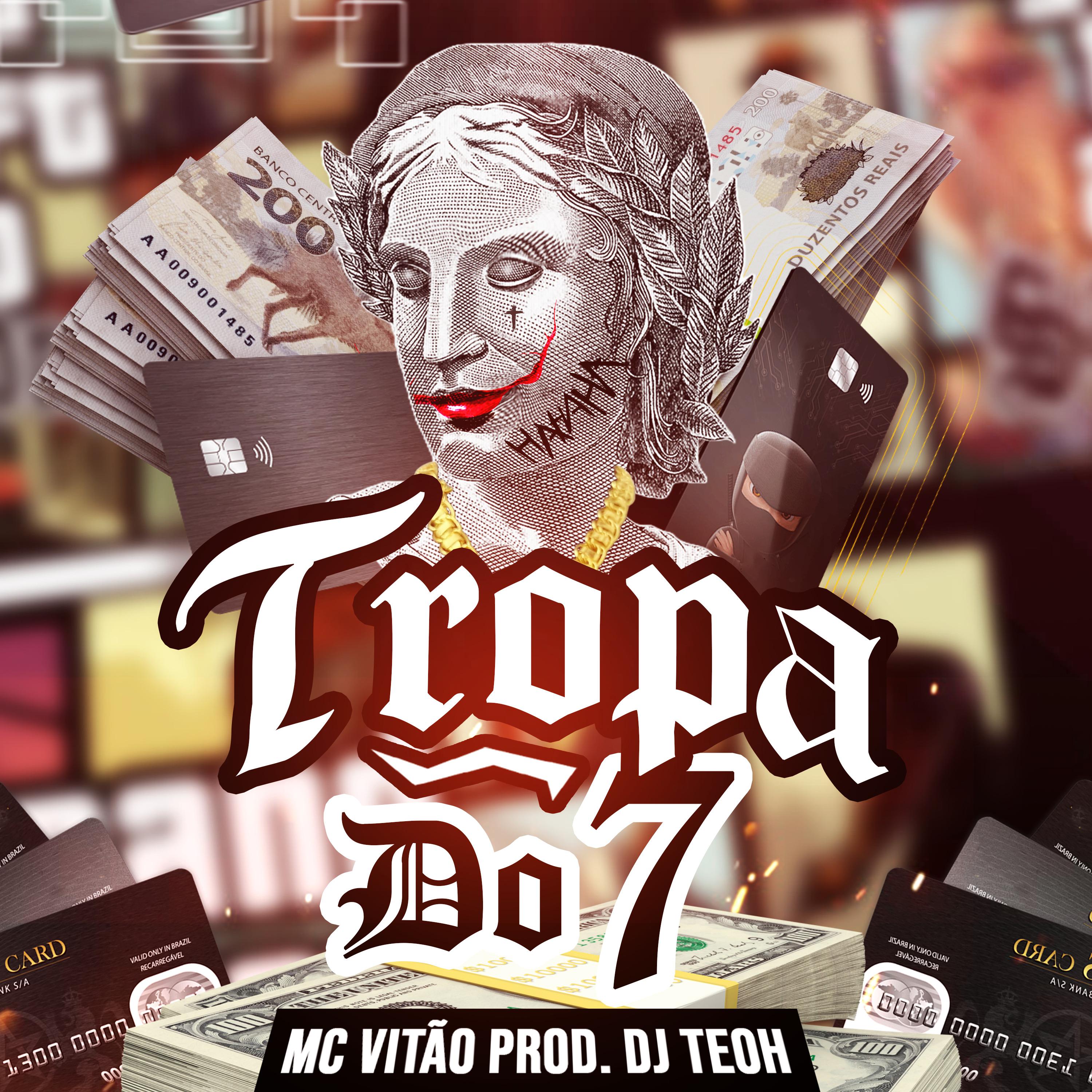 Постер альбома Tropa do 7