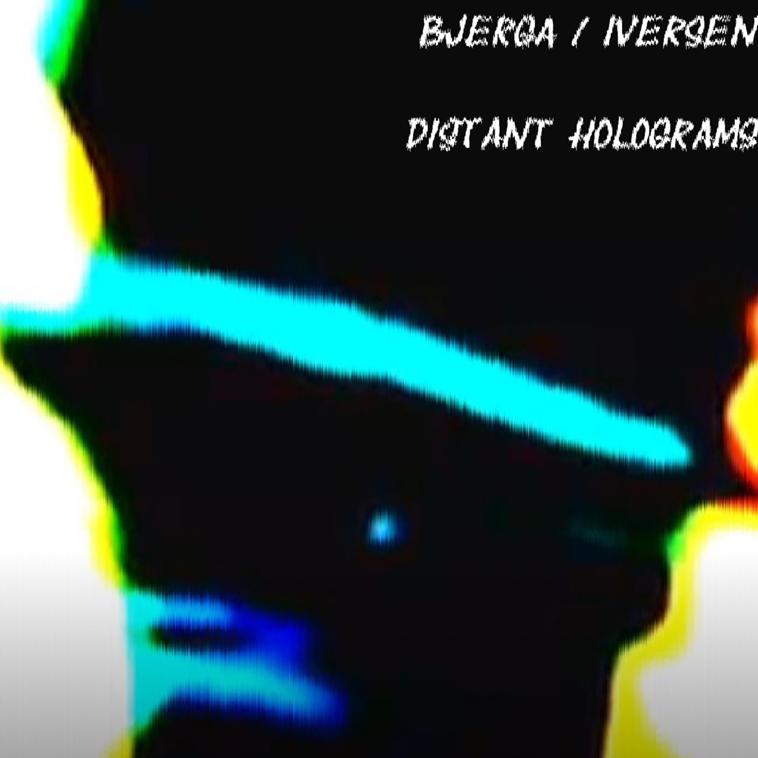 Постер альбома Distant Holograms (Live Imir Art-Space)