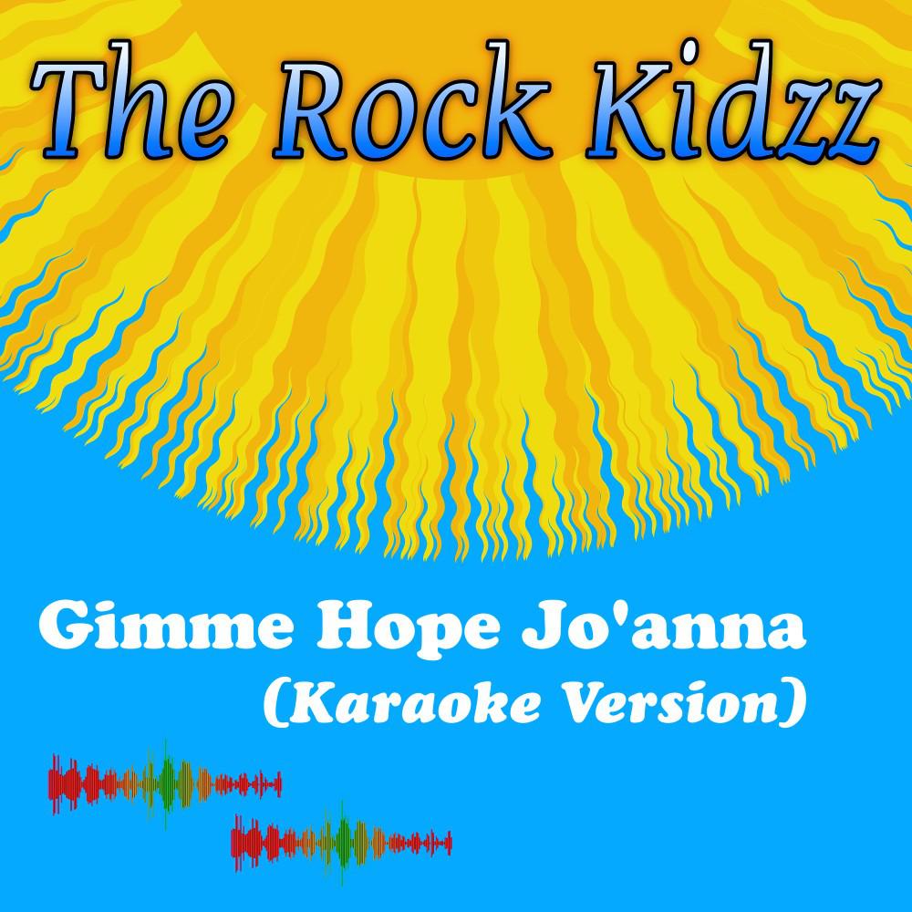 Постер альбома Gimme Hope Jo'anna (Karaoke Version)