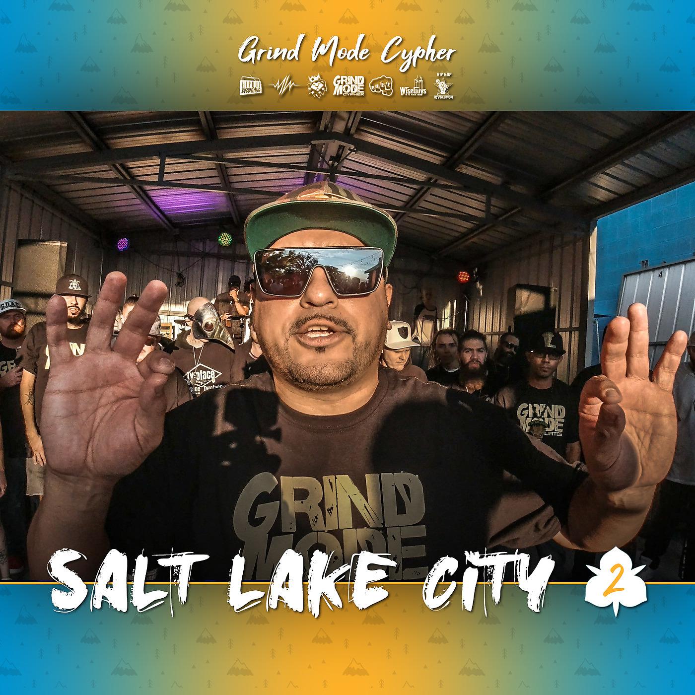 Постер альбома Grind Mode Cypher Salt Lake City 2