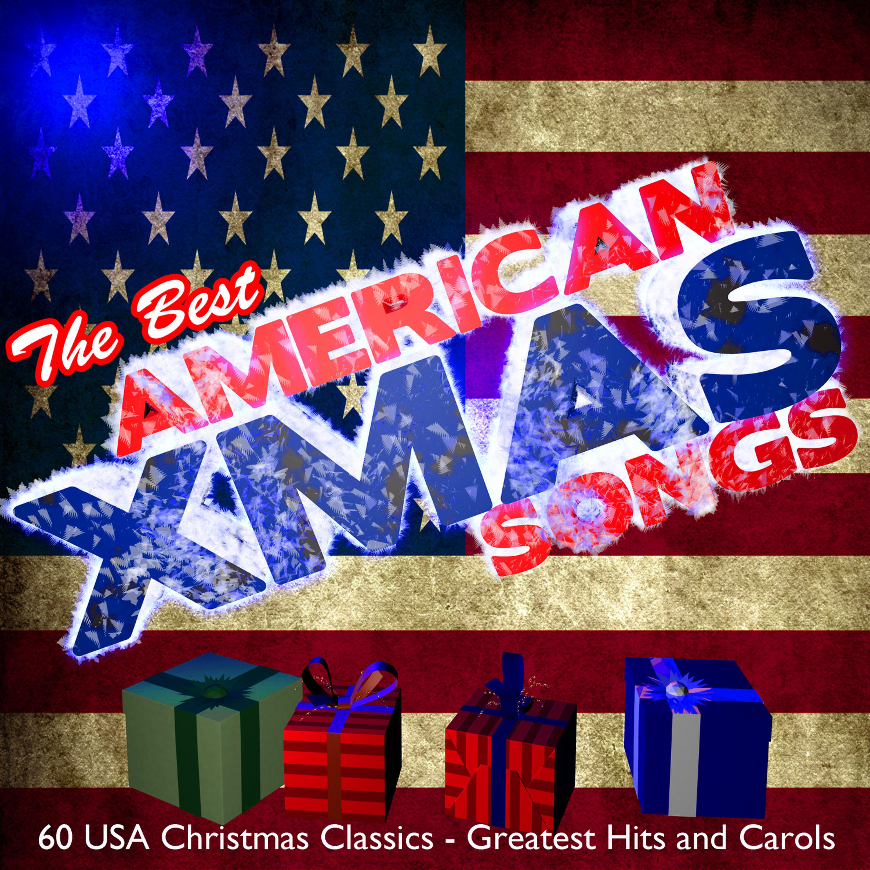 Постер альбома The Best American Xmas Songs: 60 USA Christmas Classics - Greatest Hits and Carols