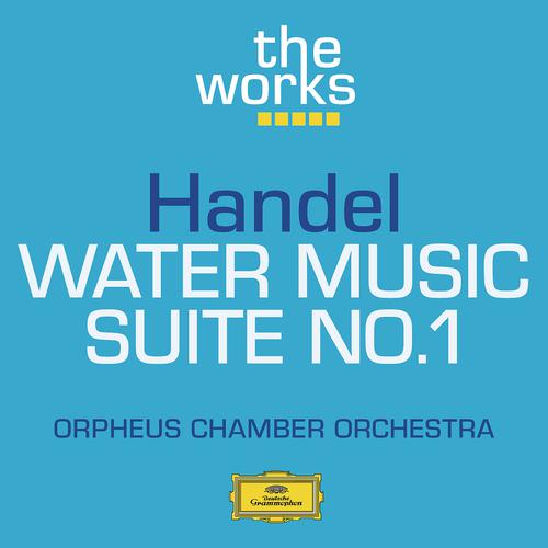 Постер альбома Handel: Water Music-Suite No.1