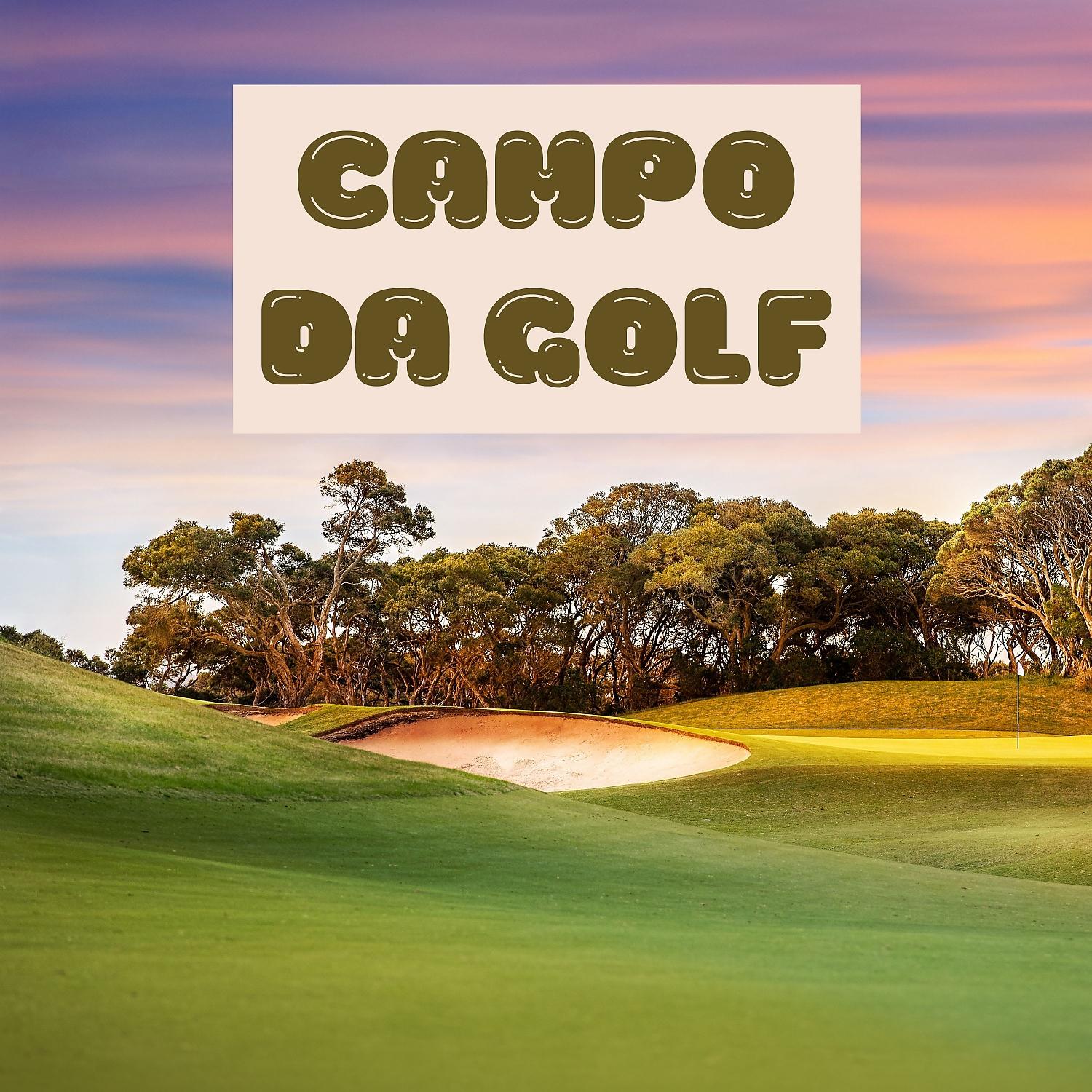 Постер альбома Campo Da Golf