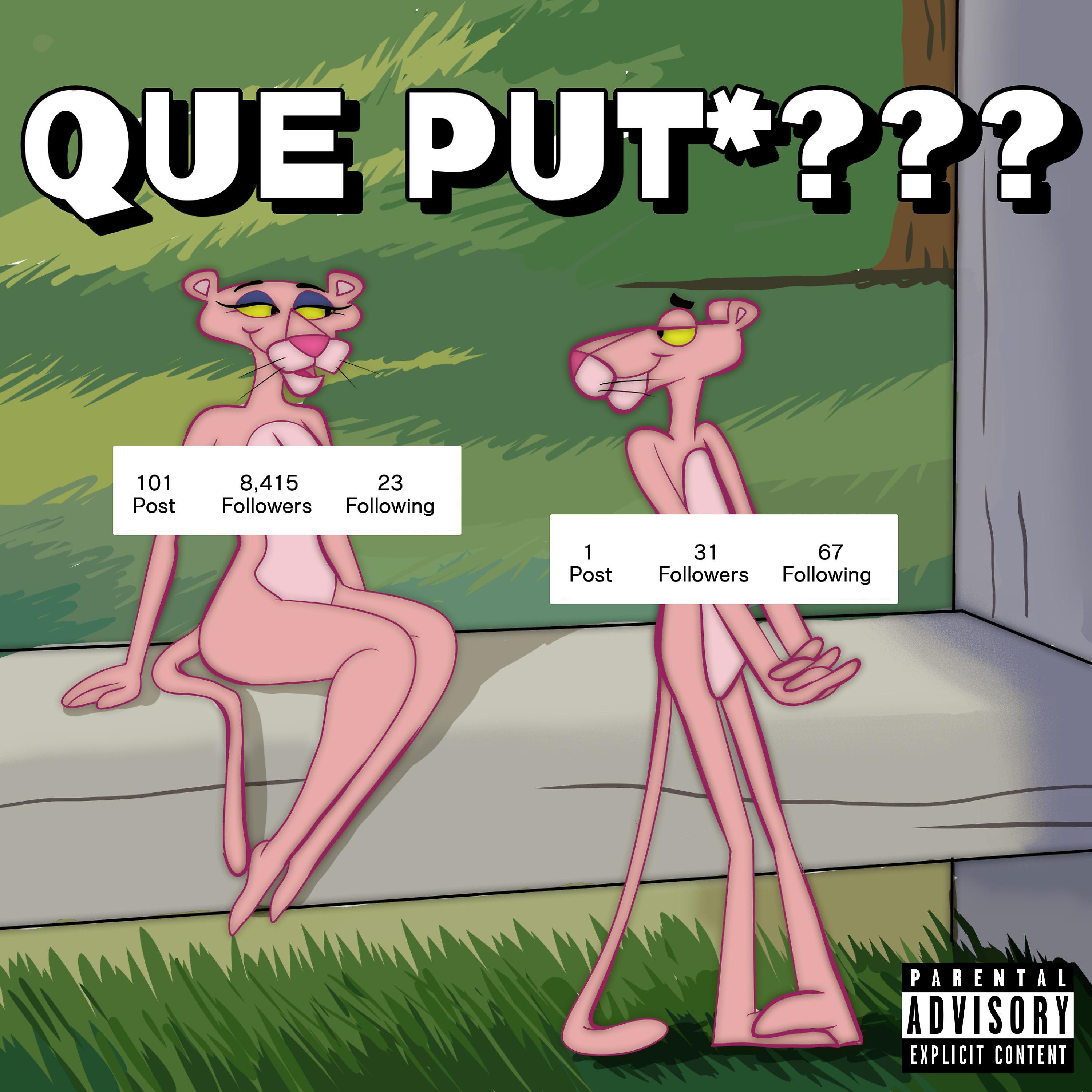 Постер альбома Que Put*S???