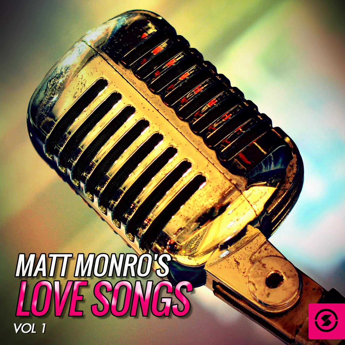 Постер альбома Matt Monro's Love Songs, Vol. 1