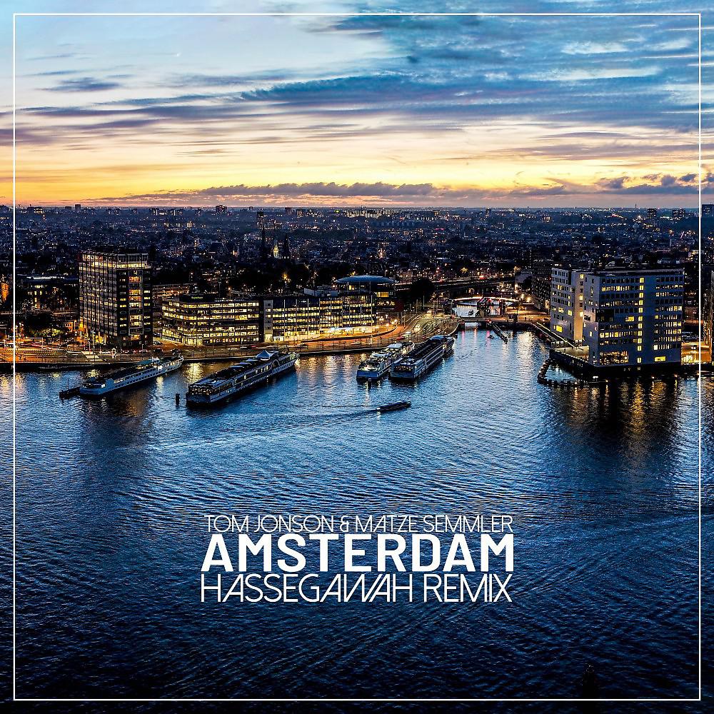 Постер альбома Amsterdam (Hassegawah Remix)