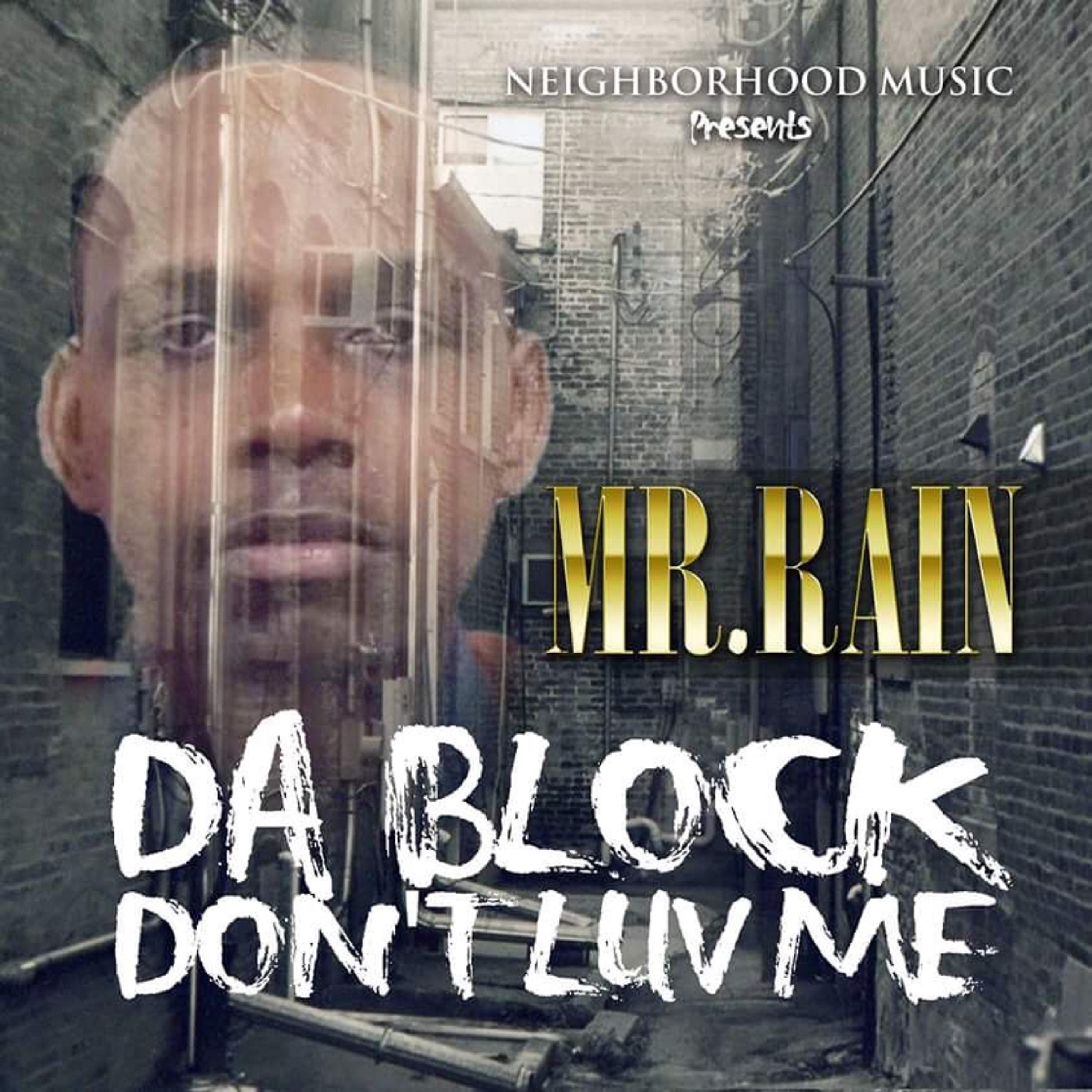 Постер альбома Da Block Don't Luv Me