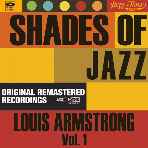 Постер альбома Shades of Jazz, Vol. 1 (Louis Armstrong)