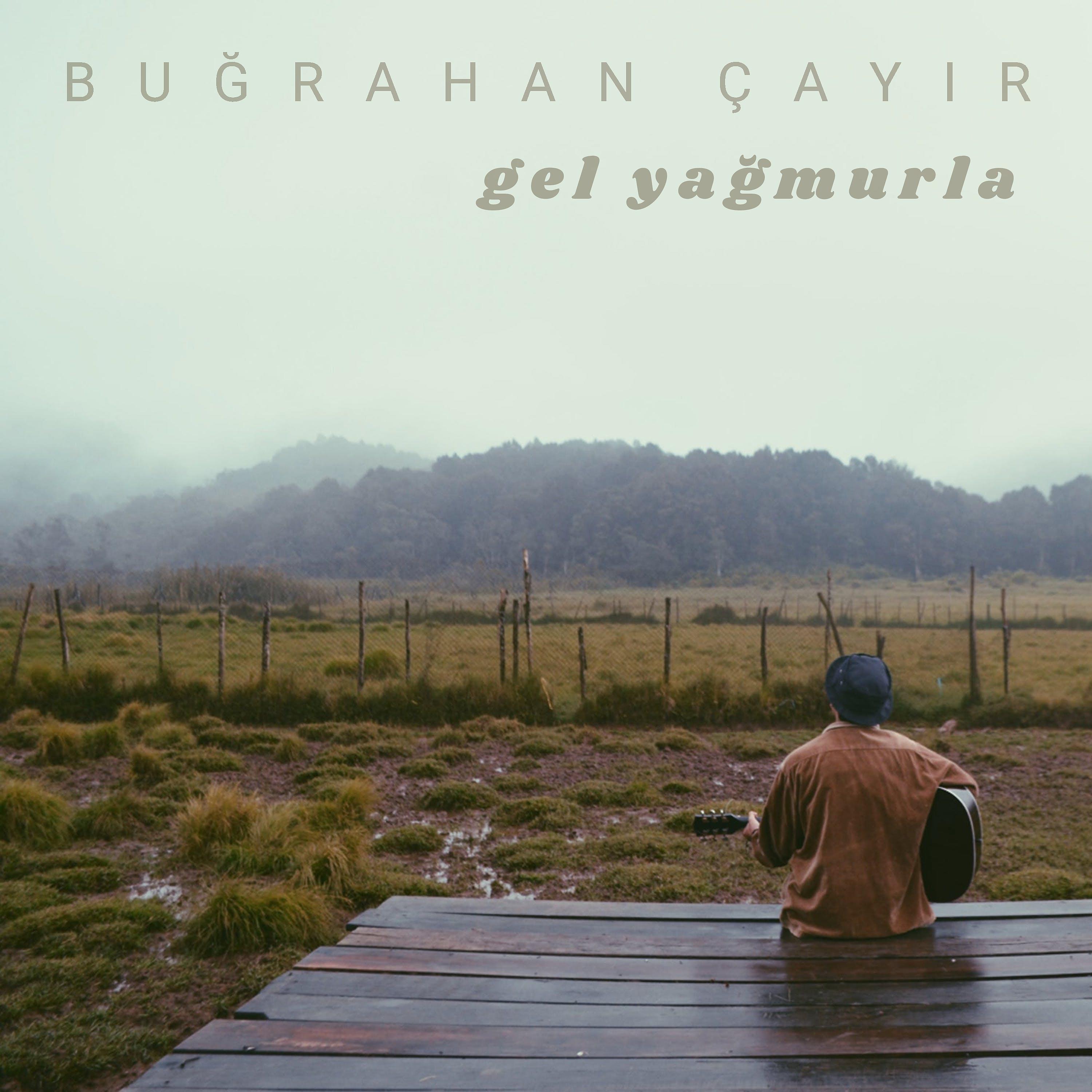 Постер альбома Gel Yağmurla