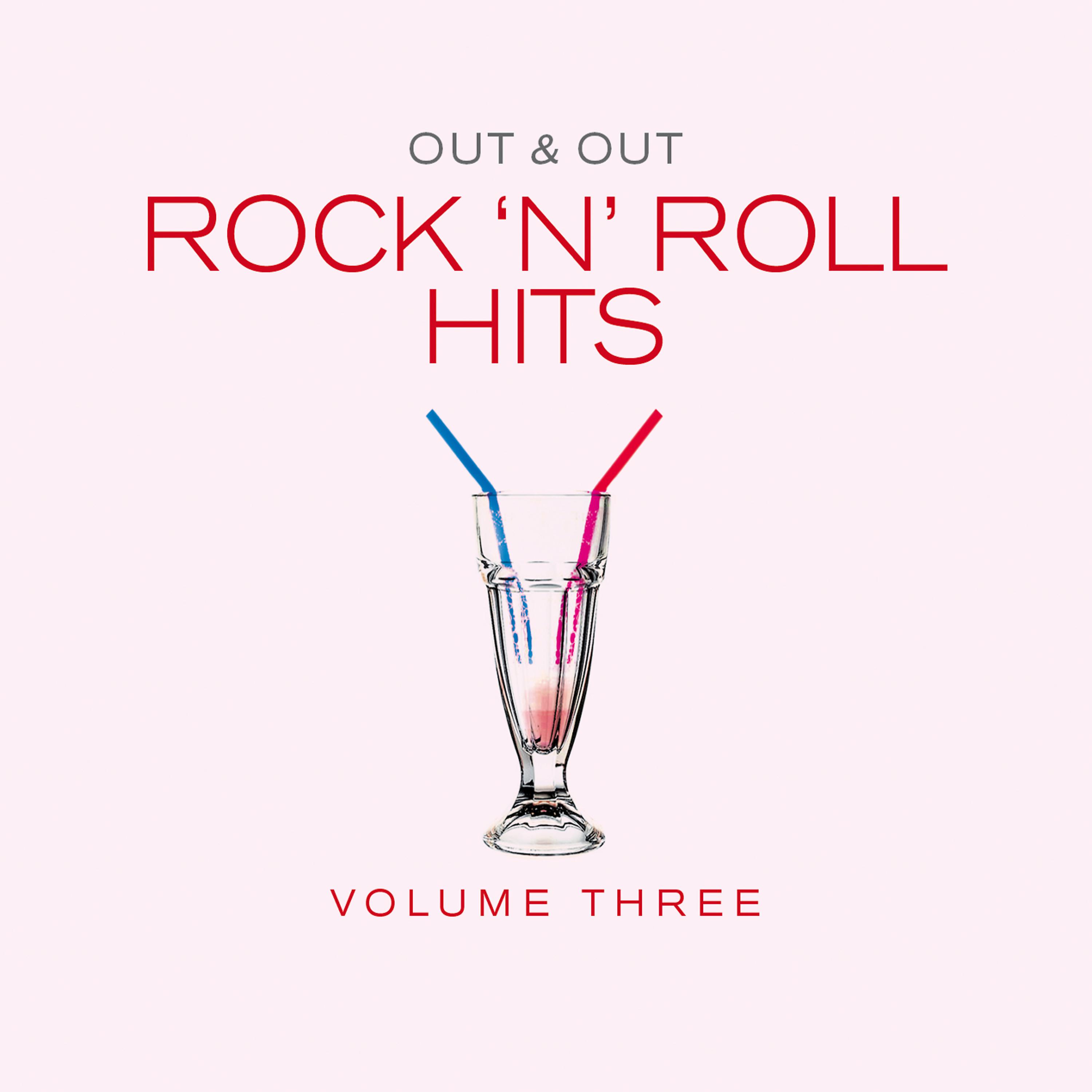 Постер альбома Out & Out Rock 'N' Roll Hits - Vol.3