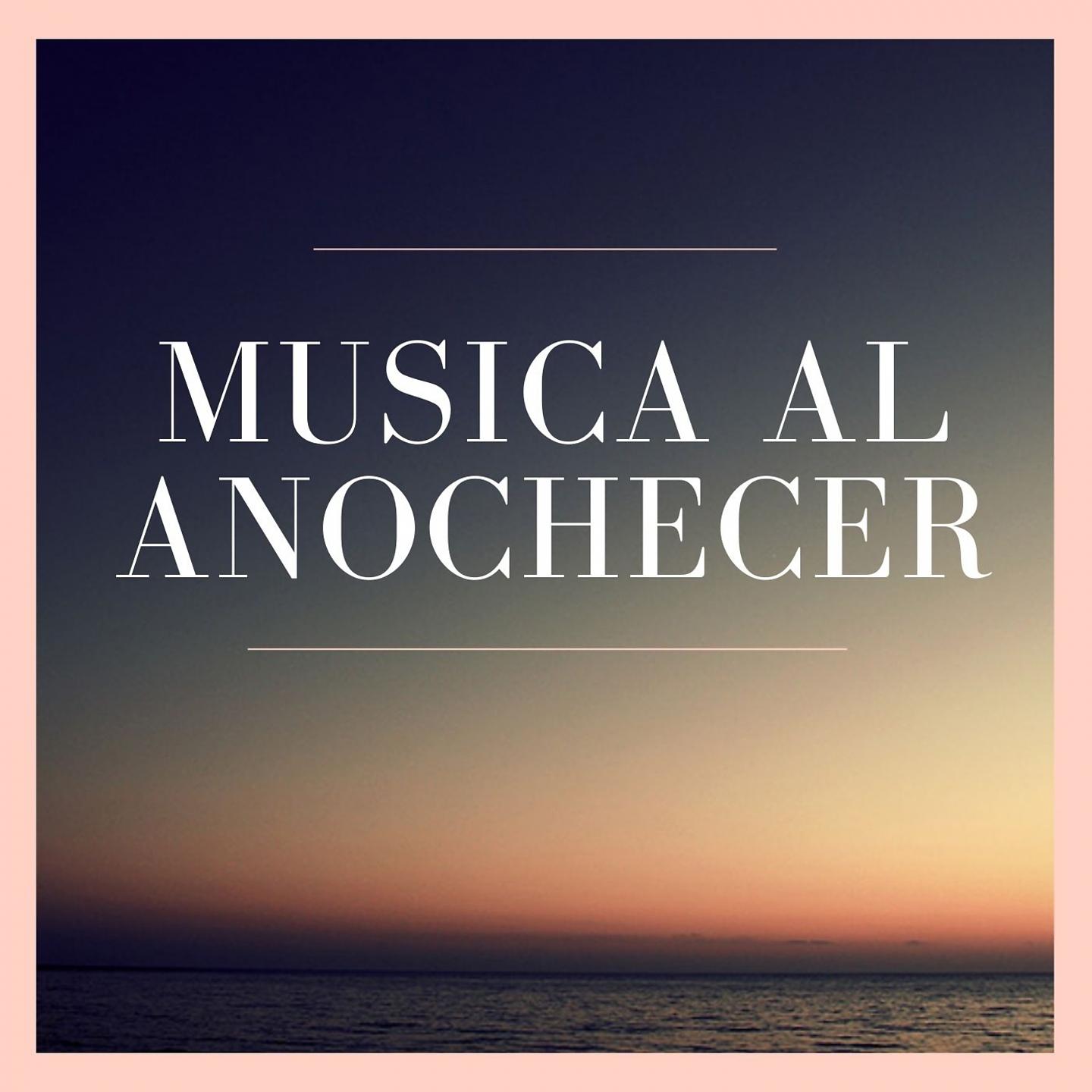 Постер альбома Música al Anochecer