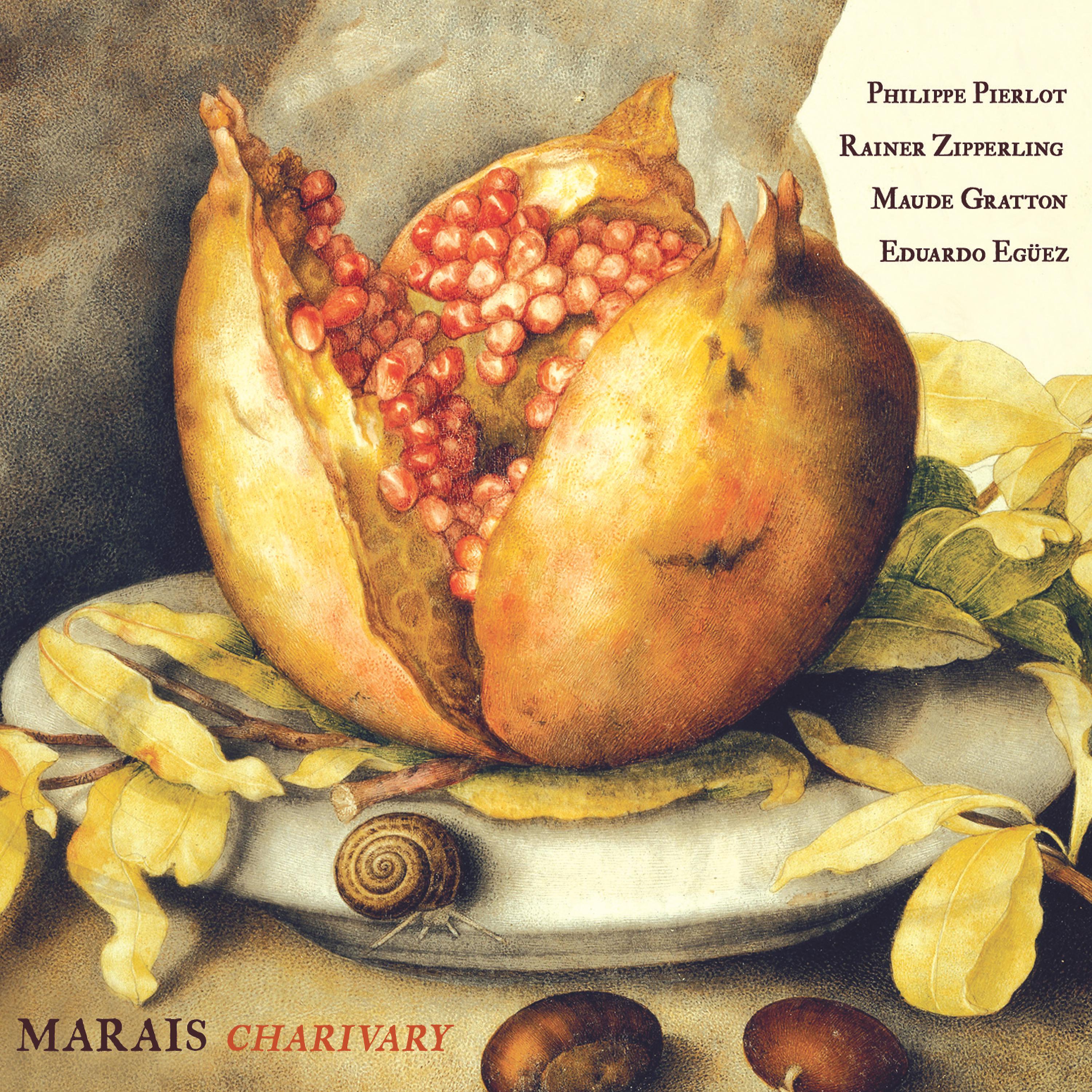 Постер альбома Marin Marais: Charivary