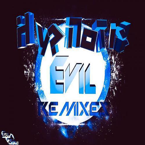 Постер альбома Evil Remixes