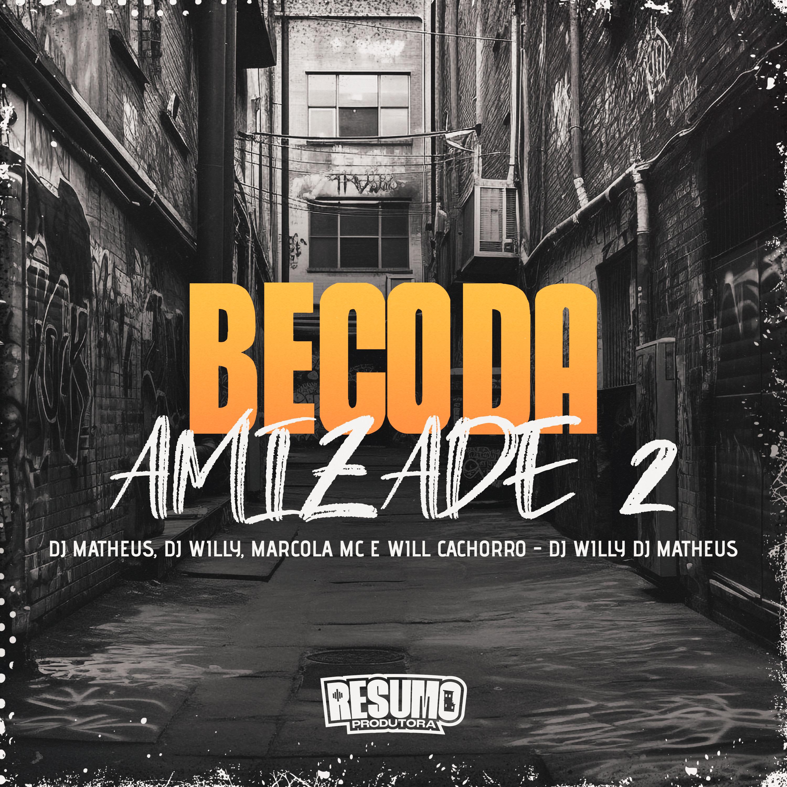 Постер альбома Beco da Amizade 2