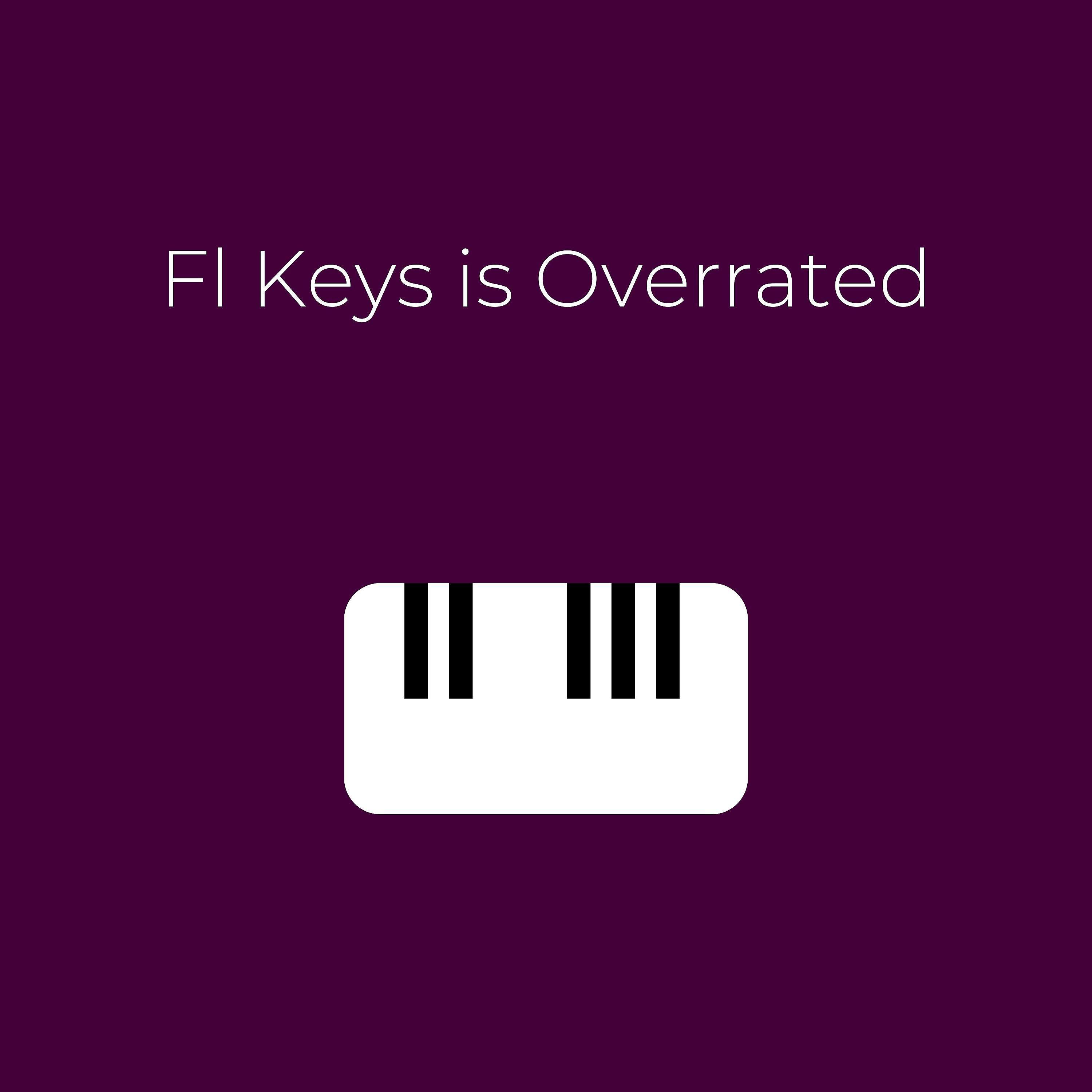 Постер альбома Fl Keys Is Overrated