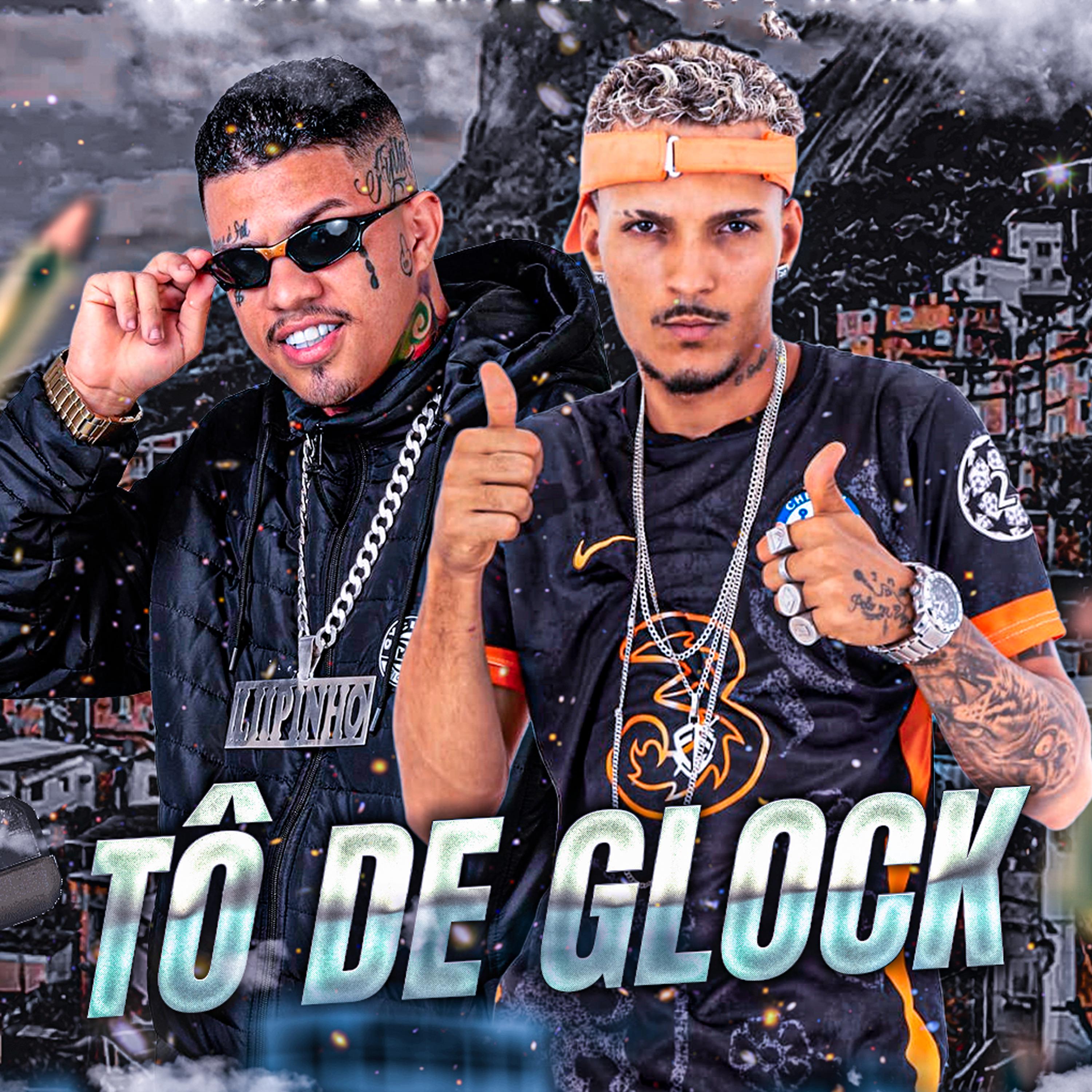 Постер альбома Tô de Glock