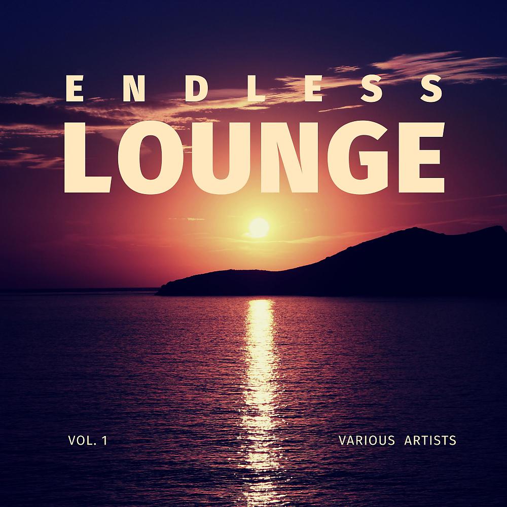 Постер альбома Endless Lounge, Vol. 1