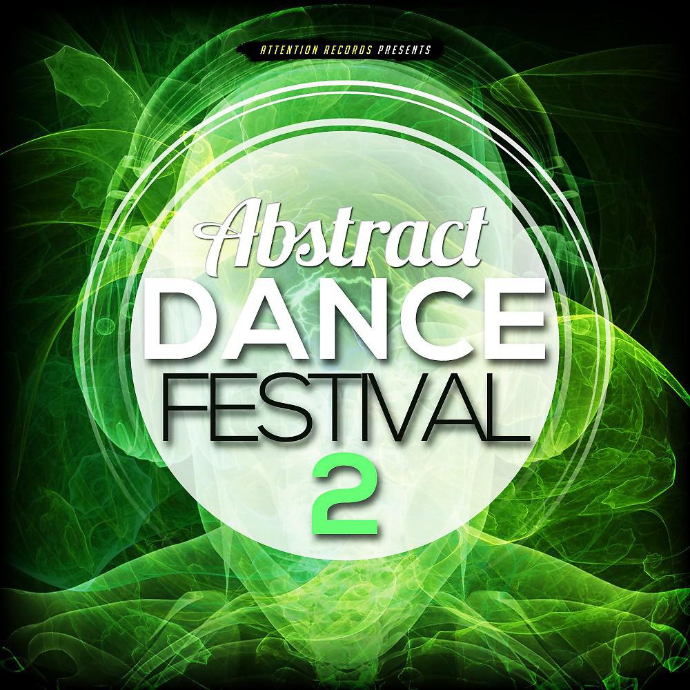 Постер альбома Abstract Dance Festival, Vol. 2