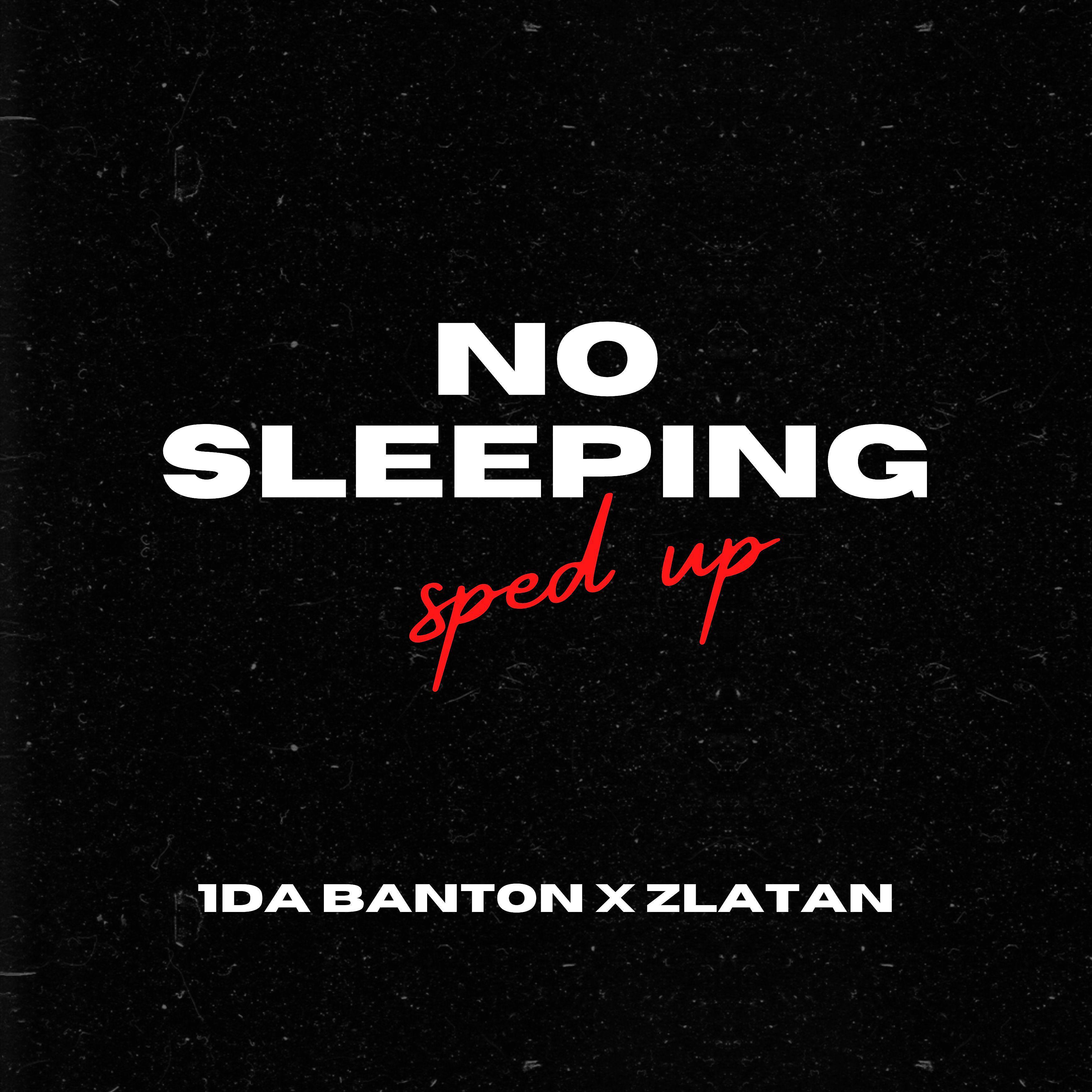 Постер альбома No Sleeping (Sped Up)