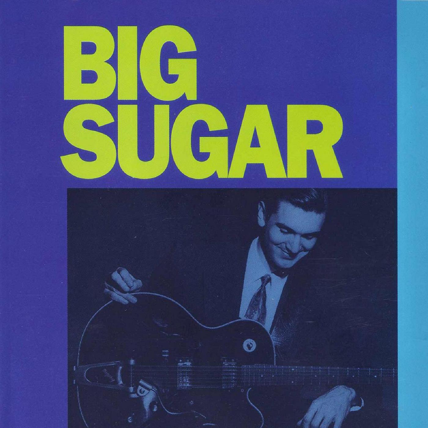 Постер альбома Big Sugar