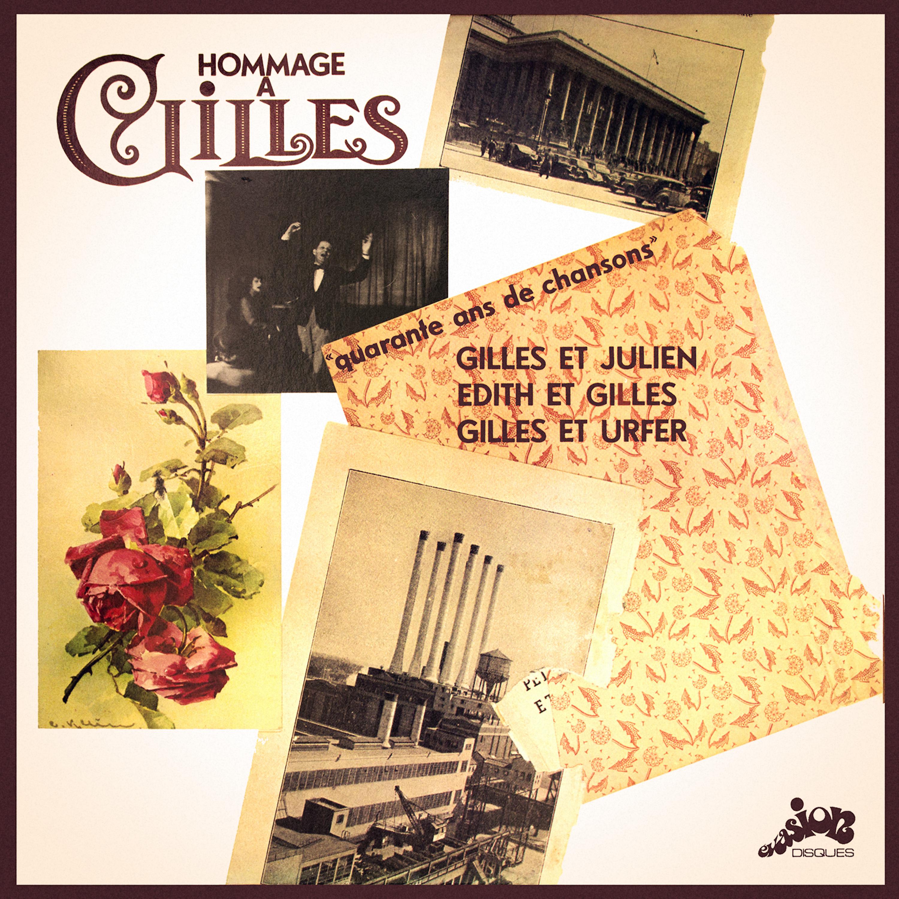 Постер альбома Hommage à Gilles, 40 ans de chansons