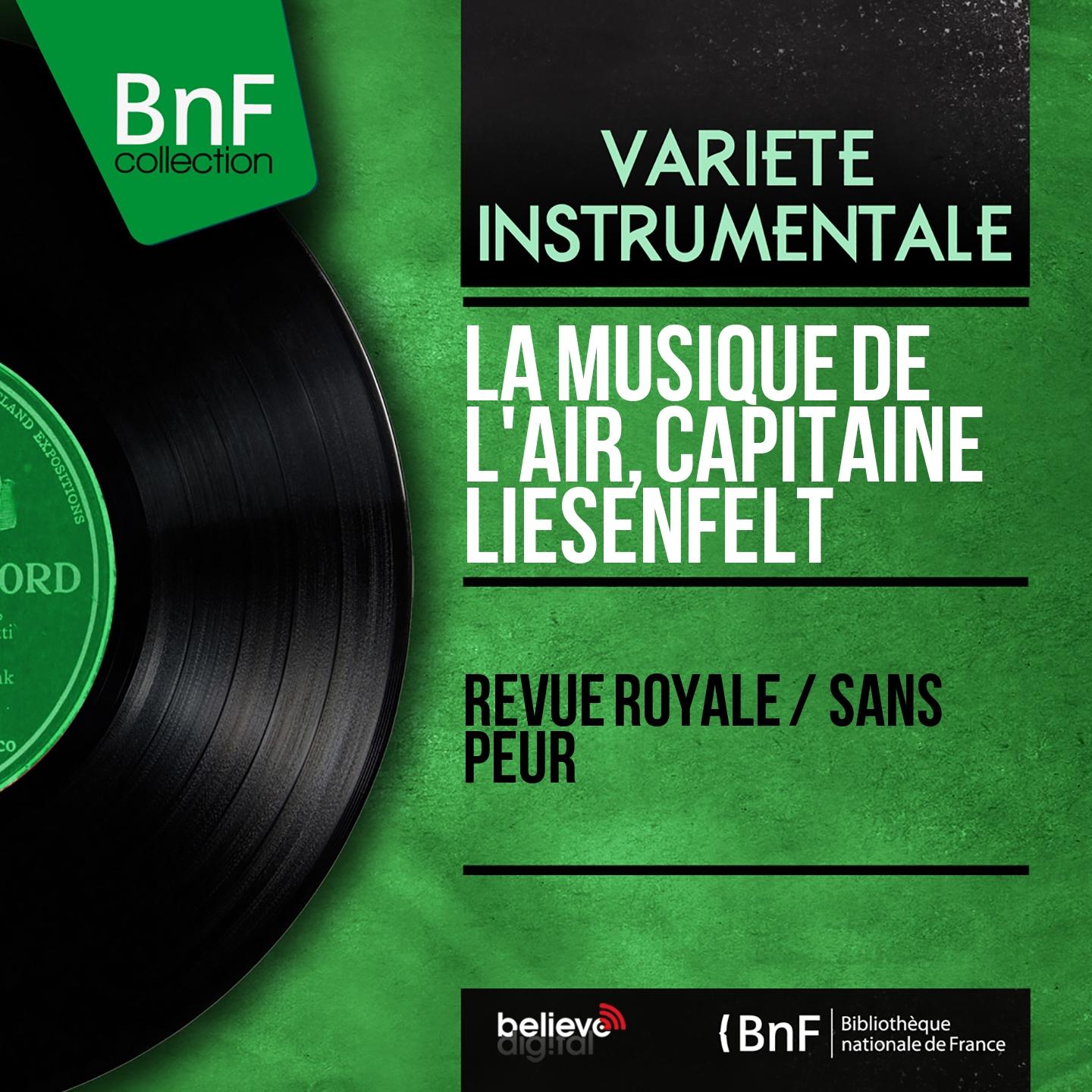 Постер альбома Revue royale / Sans peur (Mono Version)