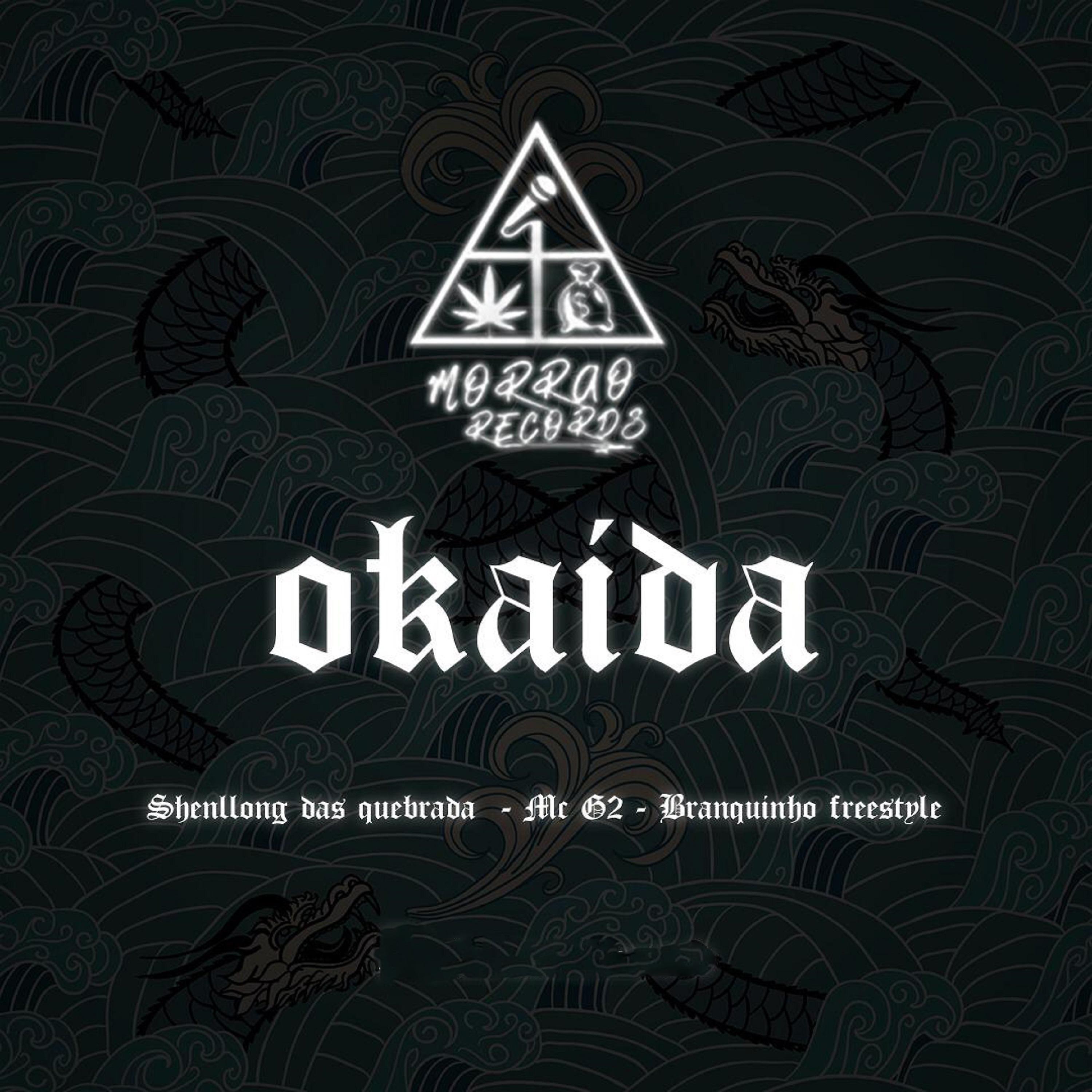 Постер альбома Cypher Okaida Familia Morrão