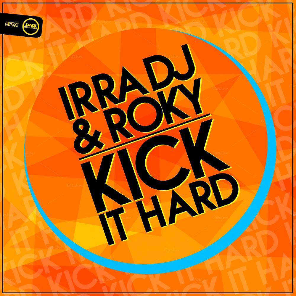 Постер альбома Kick It Hard
