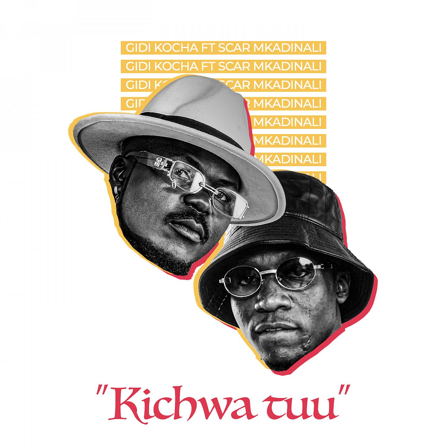 Постер альбома Kichwa Tuu