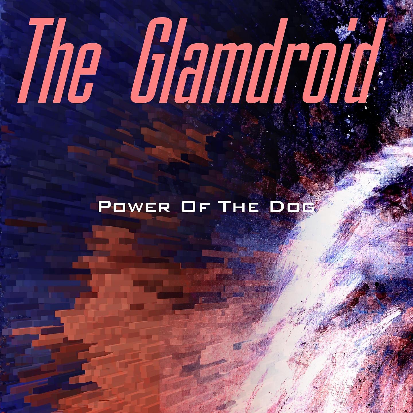 Постер альбома The Glamdroid
