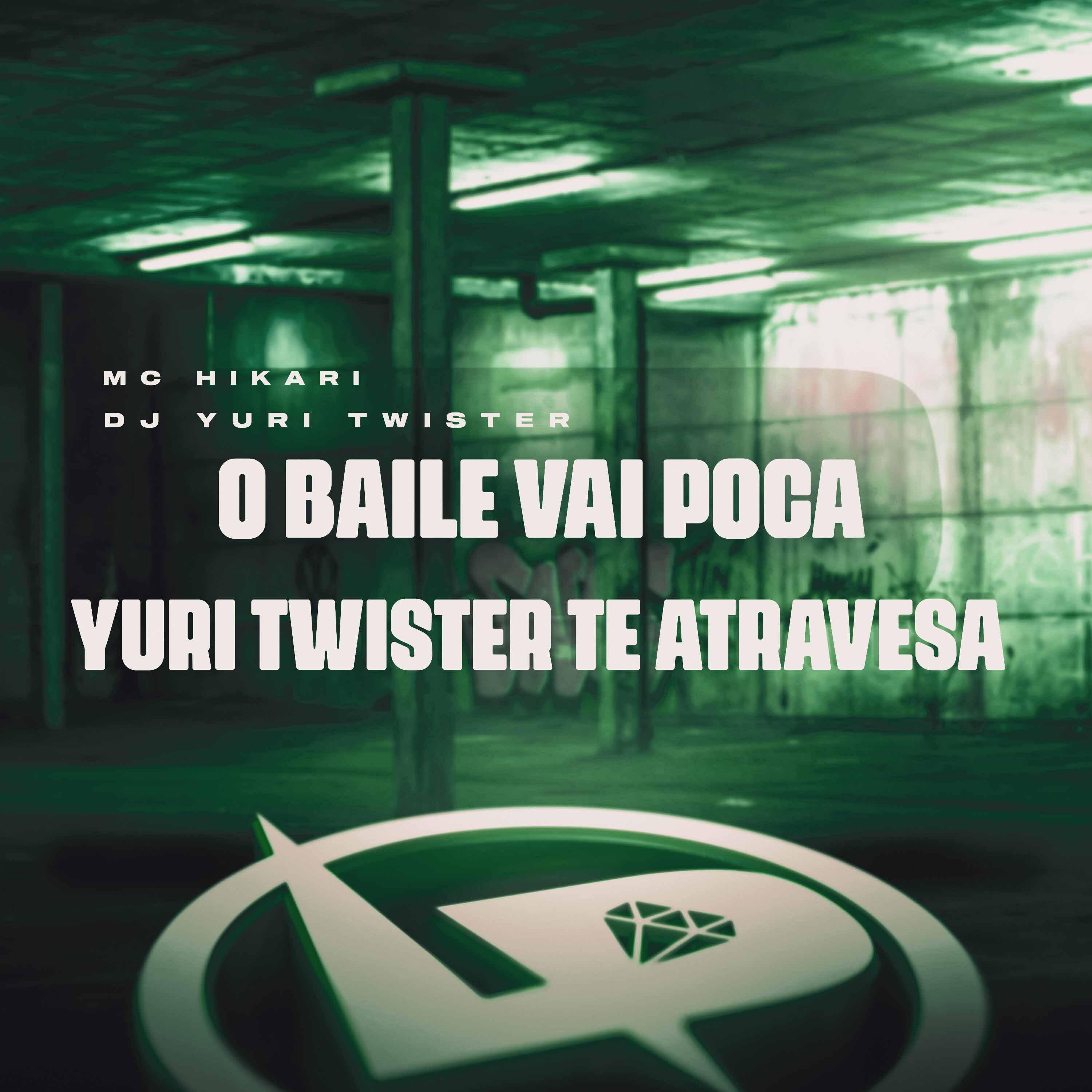 Постер альбома O Baile Vai Poca Yuri Twister Te Atravesa