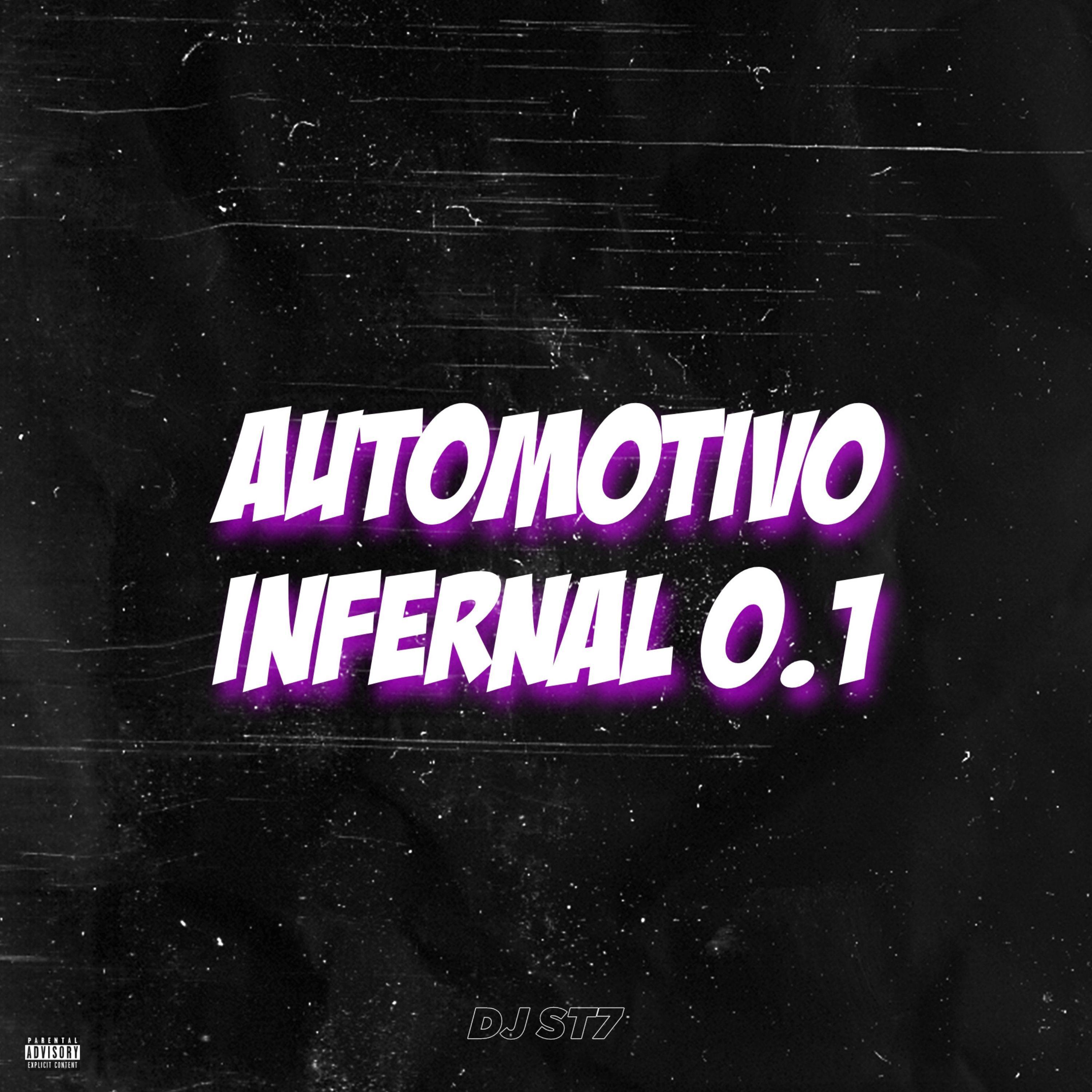Постер альбома Automotivo Infernal 0.1