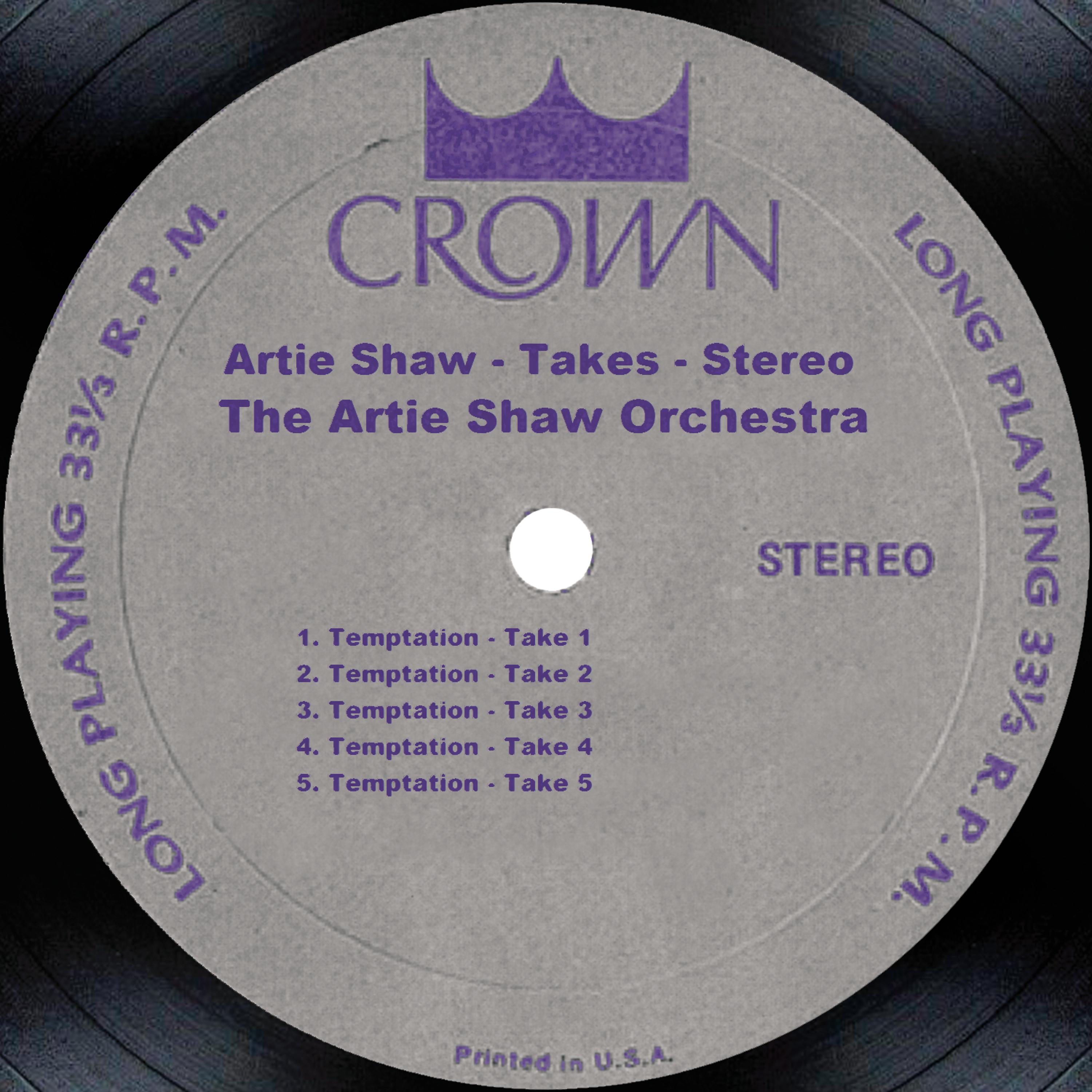 Постер альбома Artie Shaw - Takes - Stereo