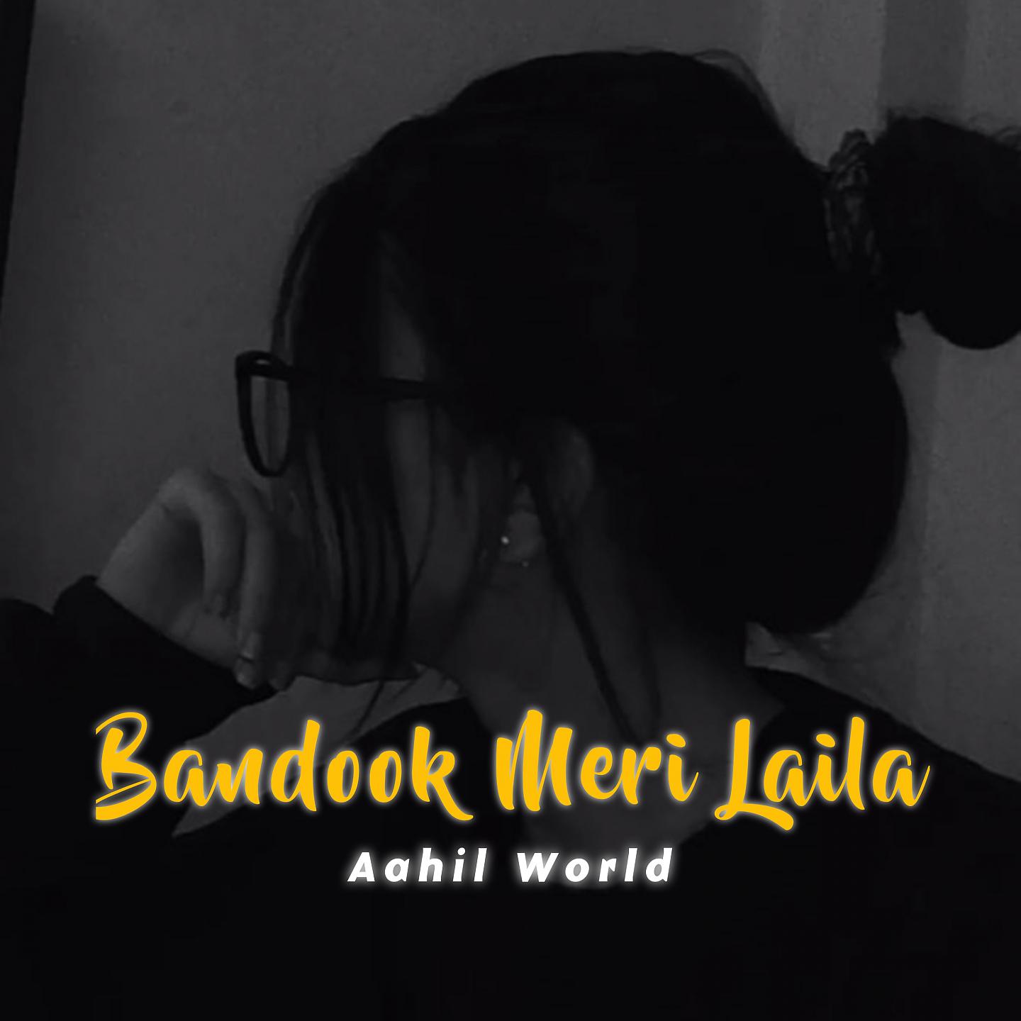 Постер альбома Bandook Meri Laila