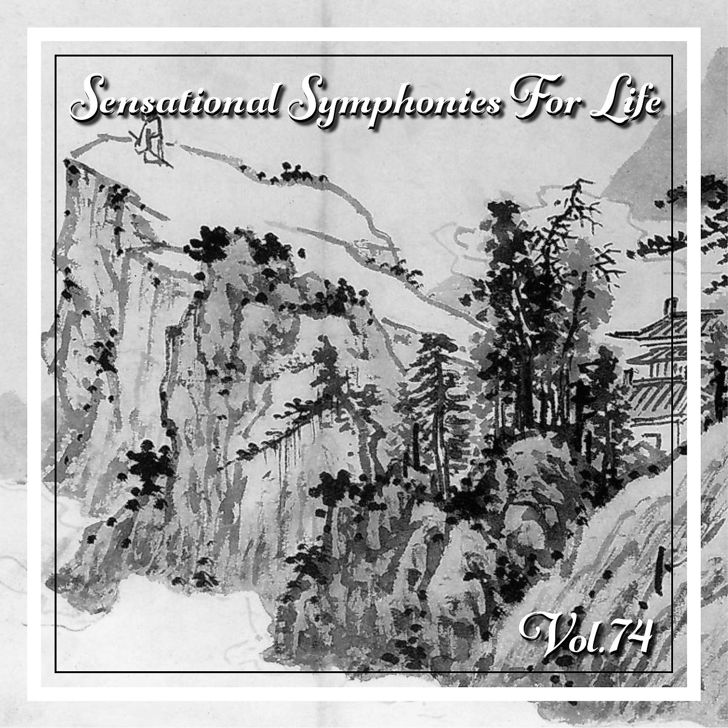 Постер альбома Sensational Symphonies For Life, Vol. 74 - Klassische Trompetenkonzerte