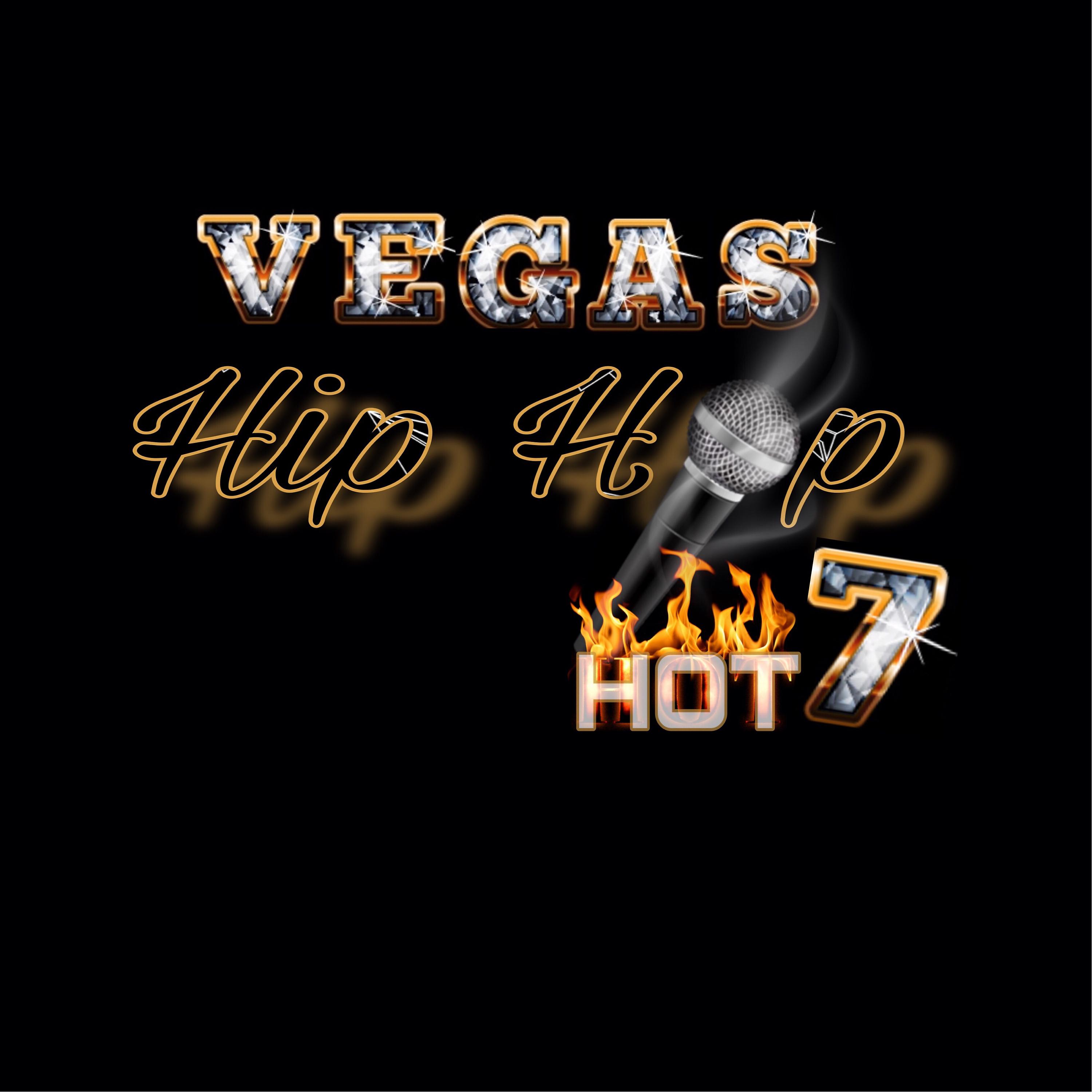 Постер альбома Vegas Hip Hop Hot 7even, Vol. 1