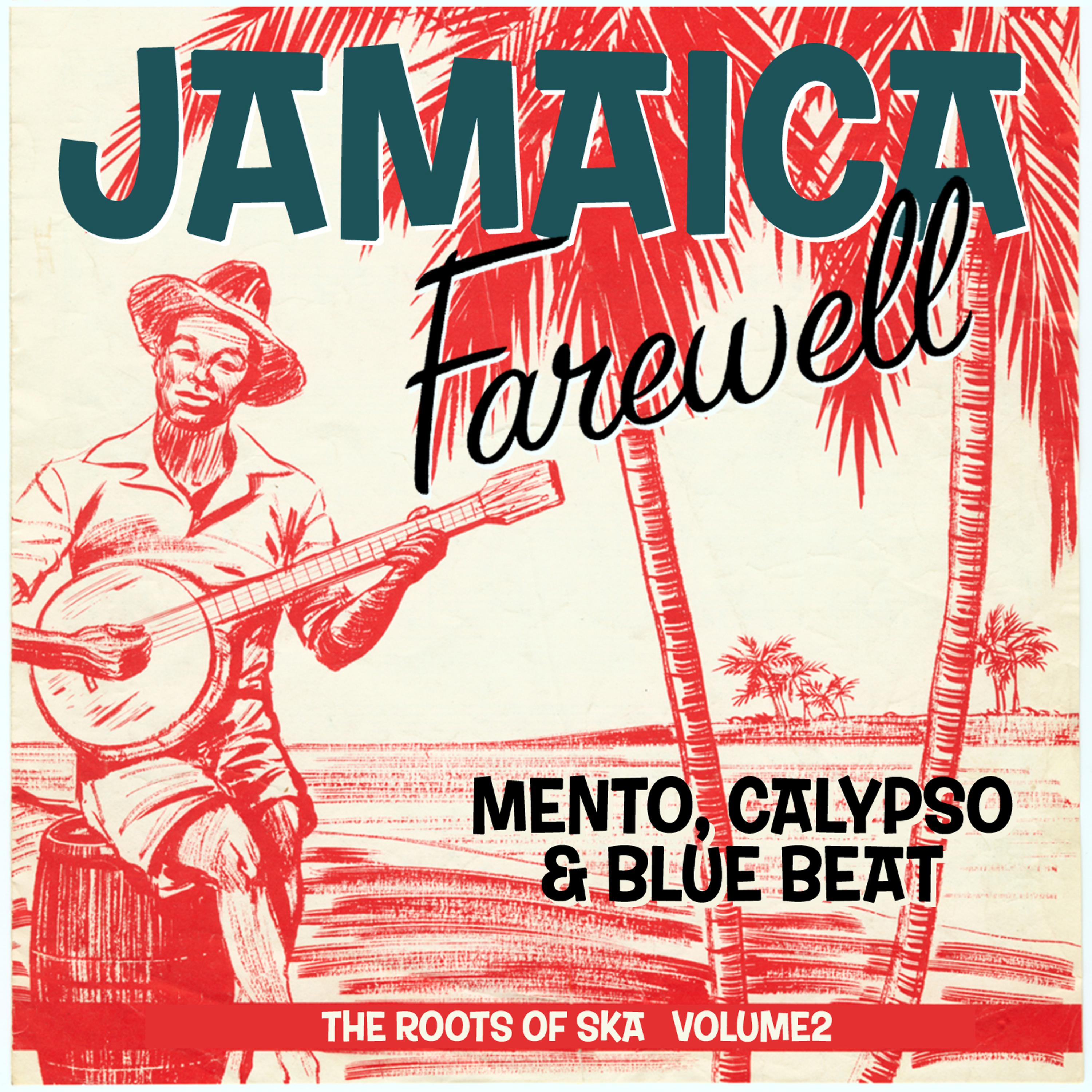 Постер альбома Birth of Ska Vol. 2 / Jamaica Farewell