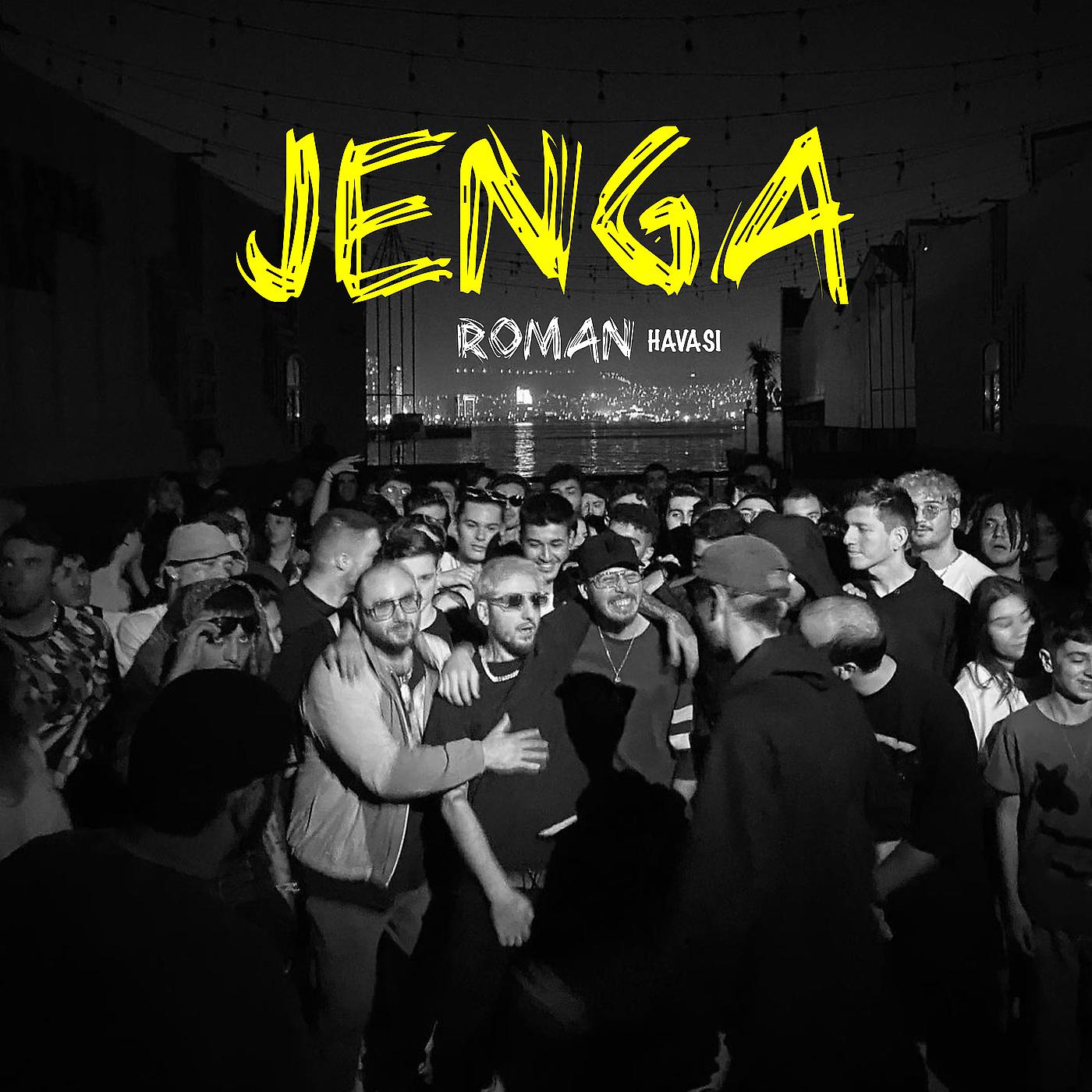 Постер альбома Jenga Roman Havası