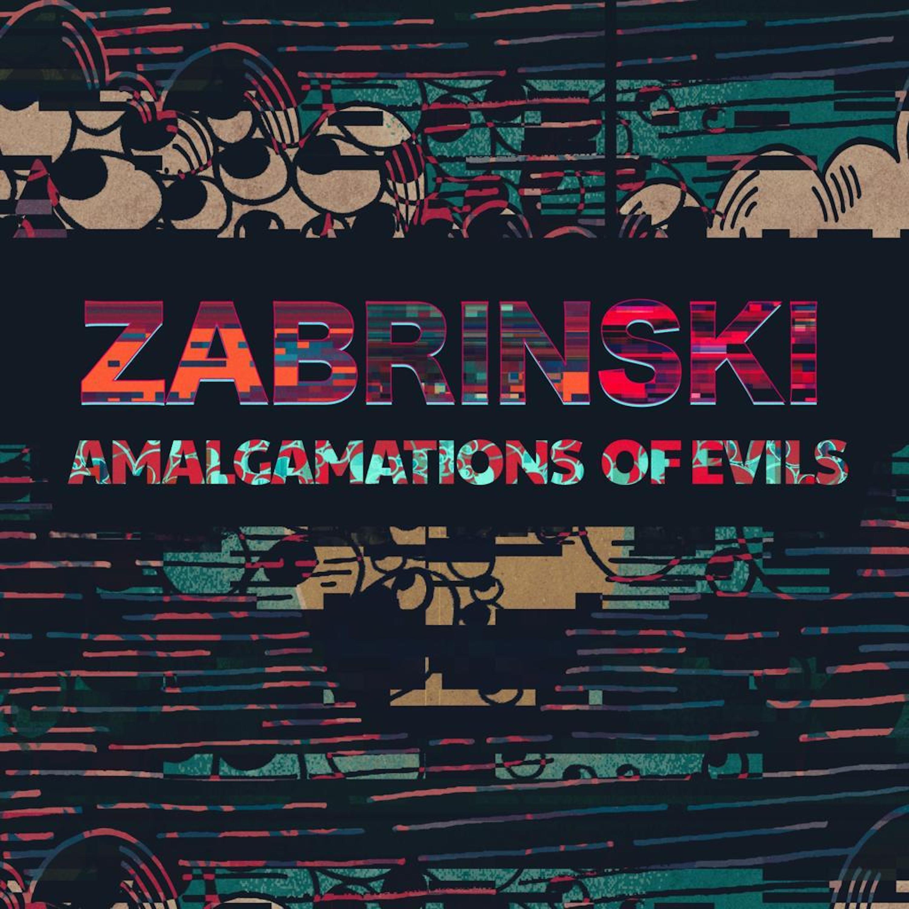 Постер альбома Amalgamations of Evils