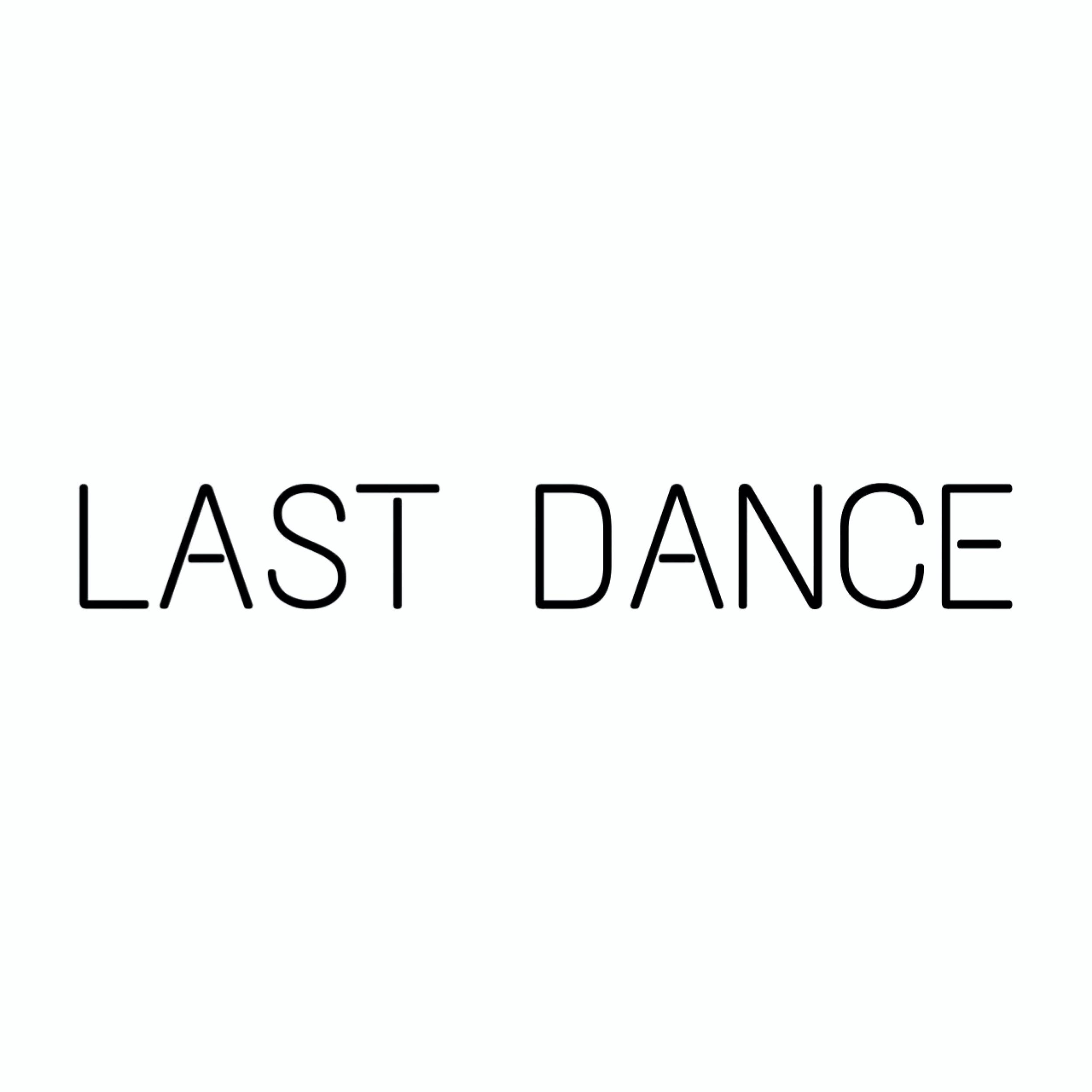 Постер альбома LAST DANCE