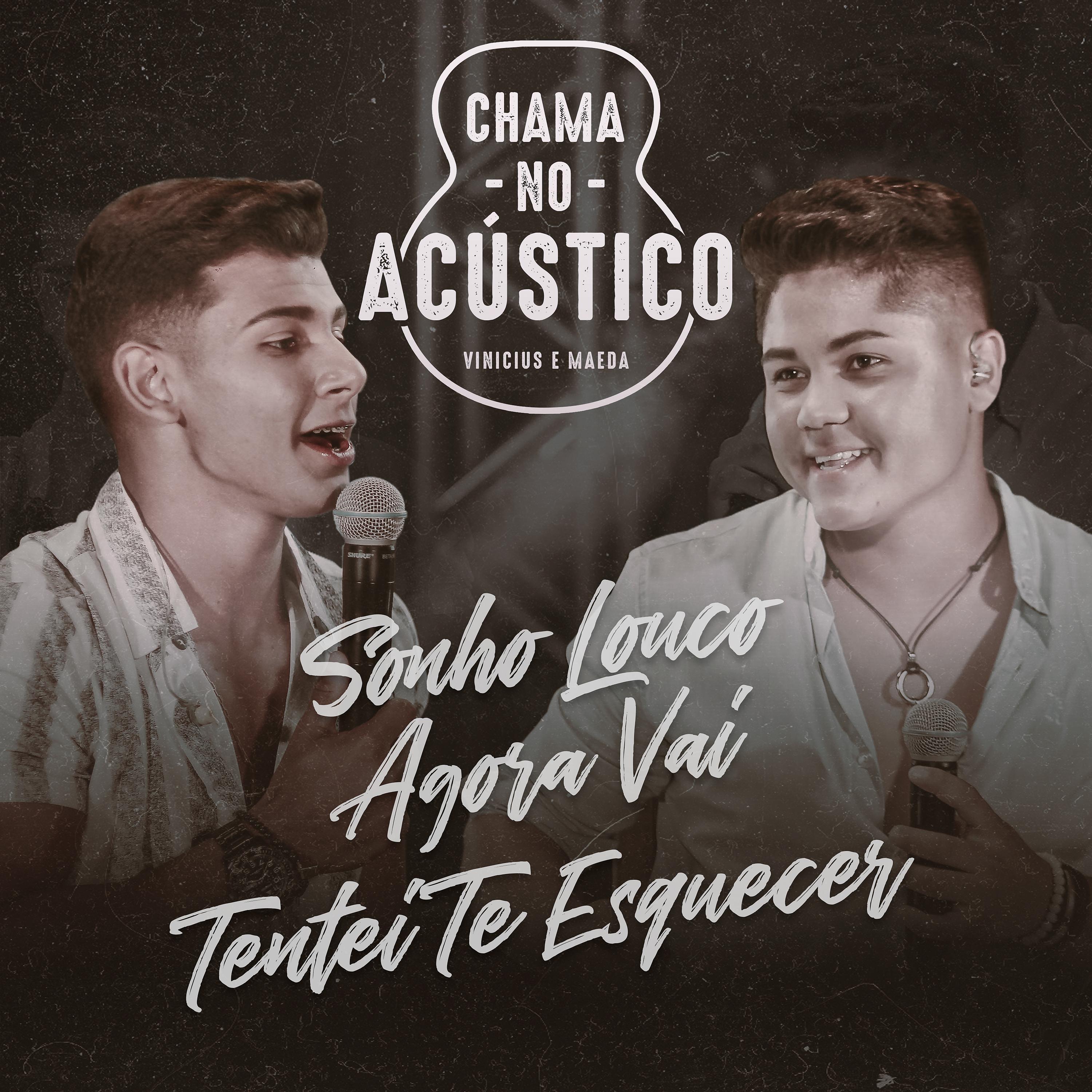 Постер альбома Sonho Louco / Agora Vai / Tentei Te Esquecer (Acústico) (Ao Vivo)
