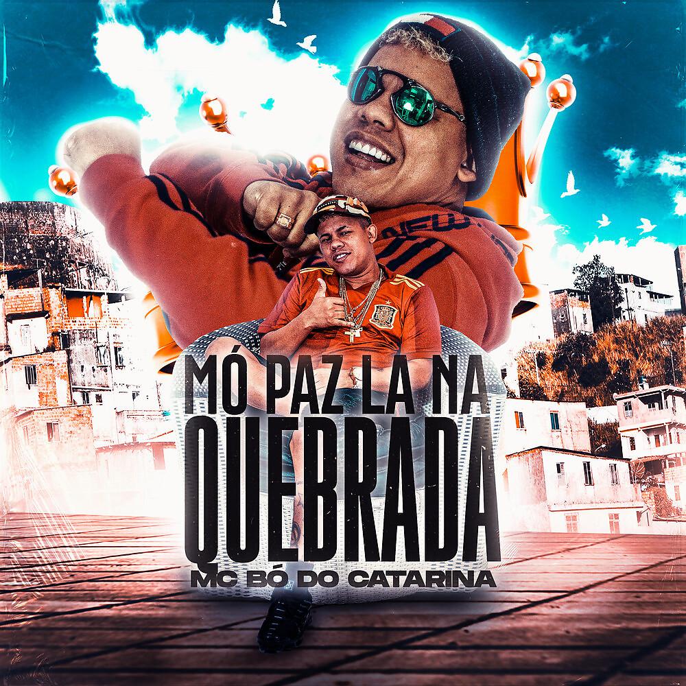 Постер альбома Mó Paz Lá Na Quebrada