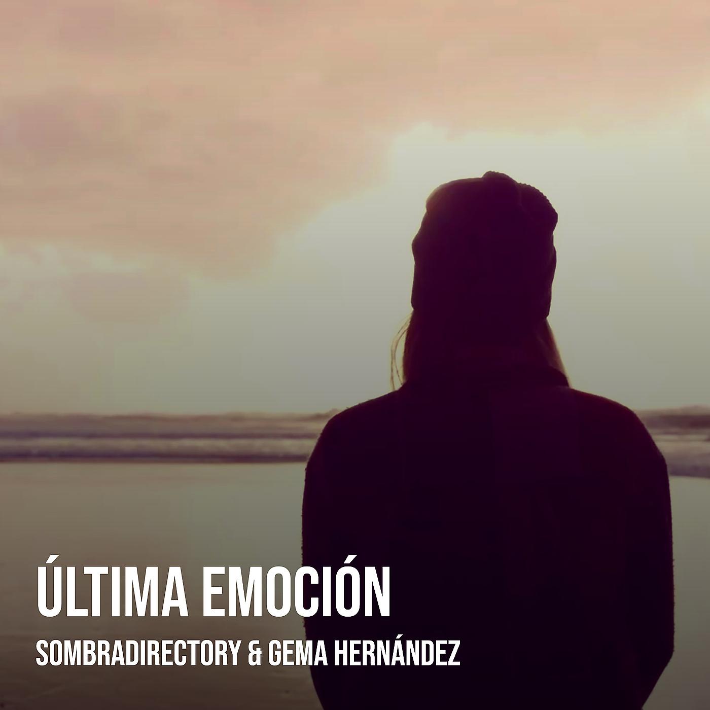 Постер альбома Última Emoción (Original Score)