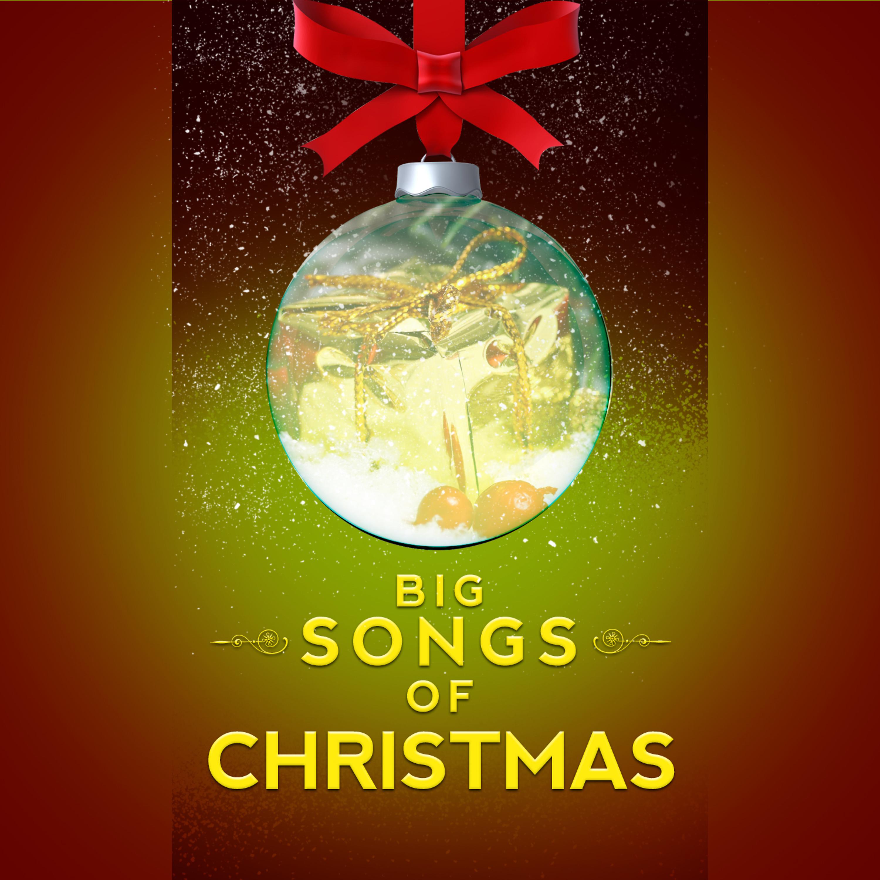 Постер альбома Big Songs of Christmas