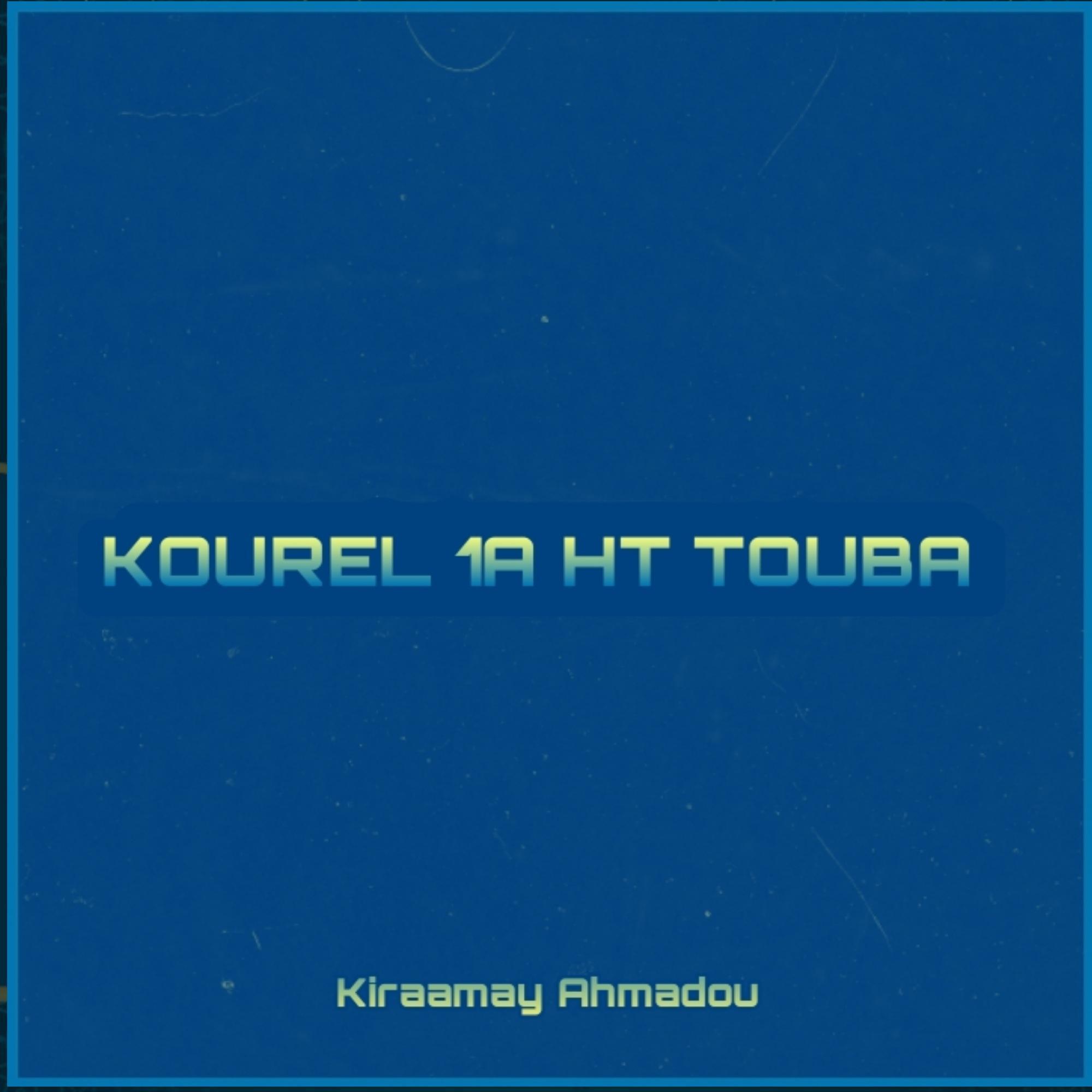 Постер альбома Kourel 1A HT TOUBA